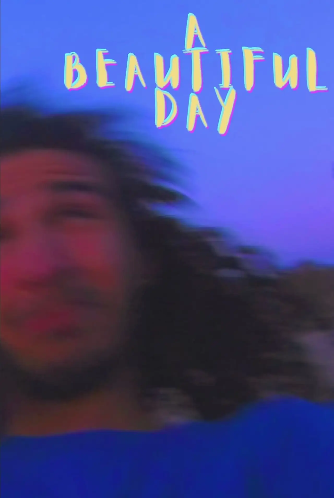 Постер к фильму "A Beautiful Day"