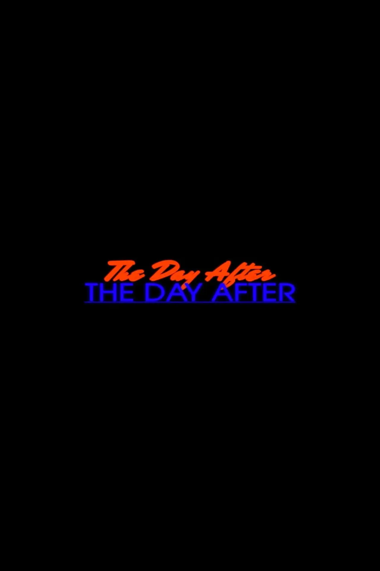 Постер к фильму "The Day After The Day After"
