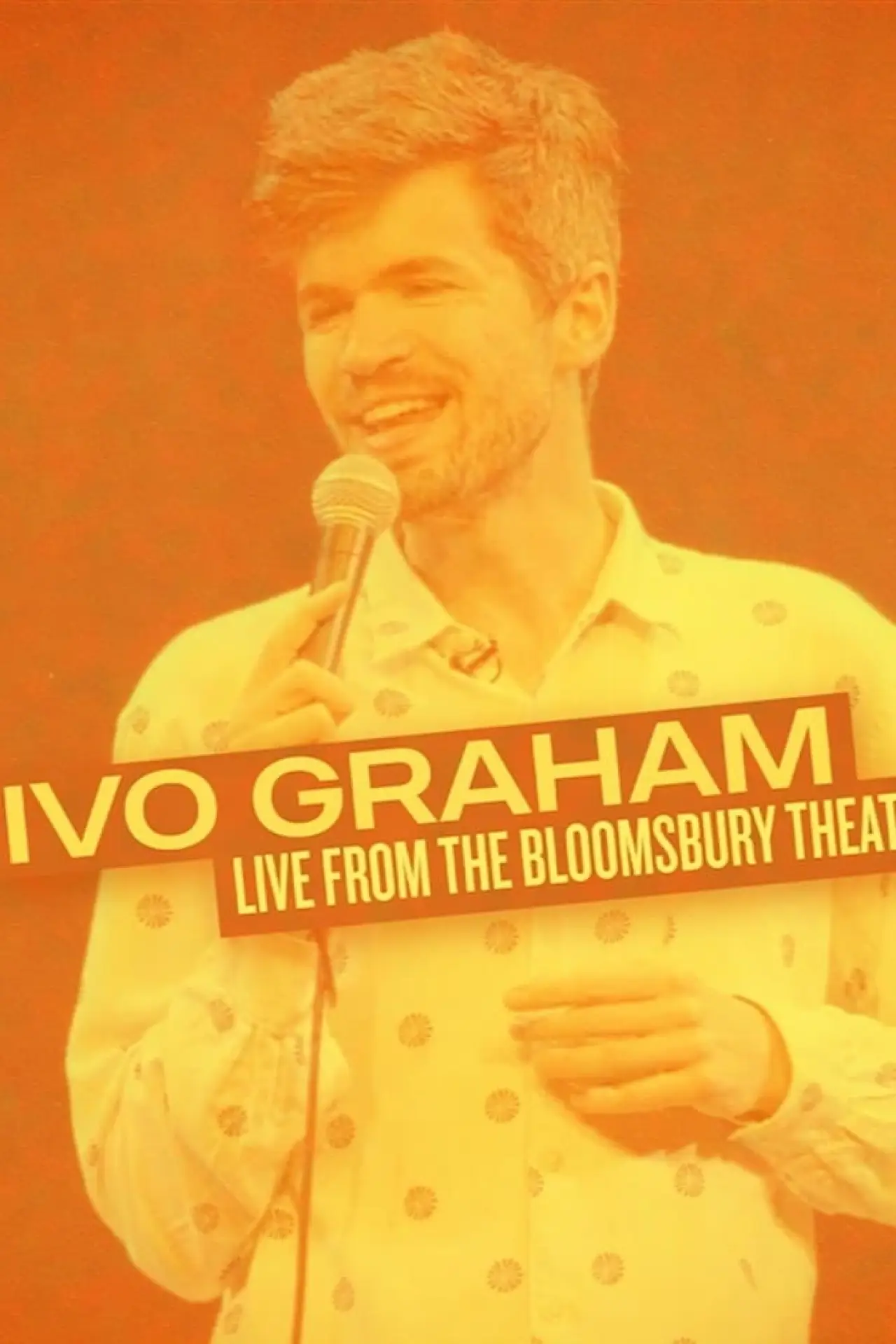 Постер к фильму "Ivo Graham: Live From The Bloomsbury Theatre"