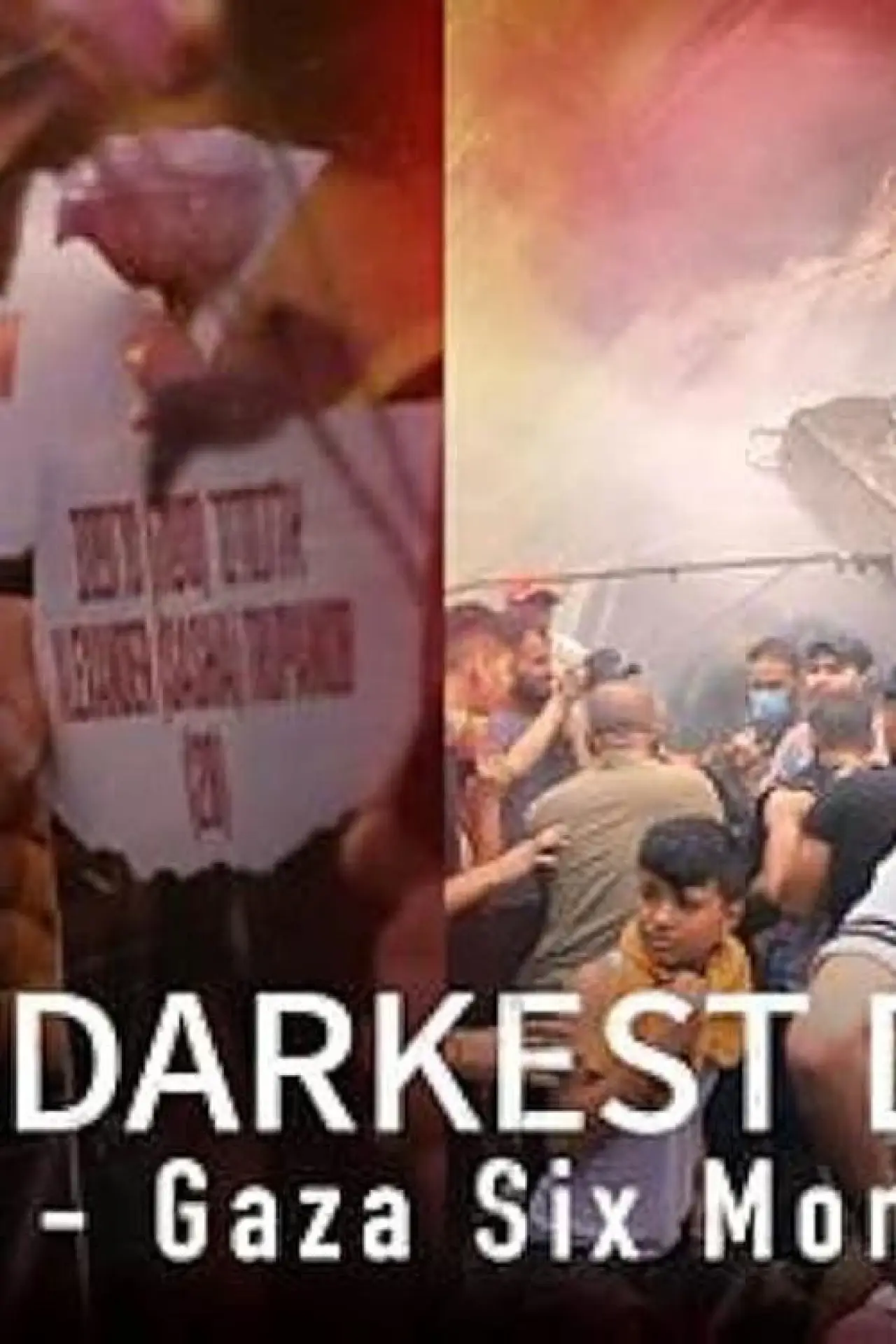 Постер к фильму "The Darkest Days: Israel-Gaza Six Months On"