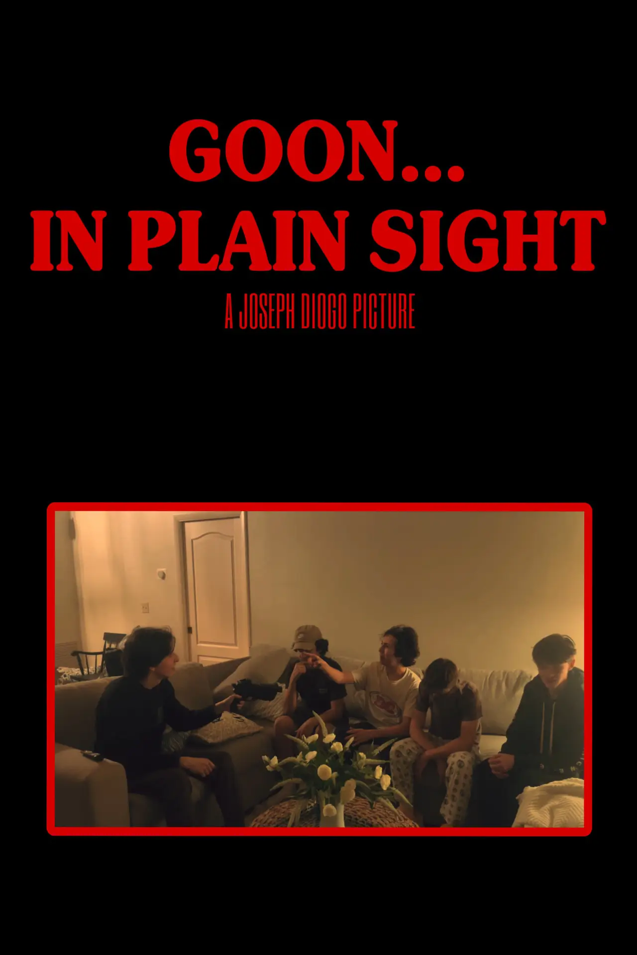 Постер к фильму "Goon... In Plain Sight"