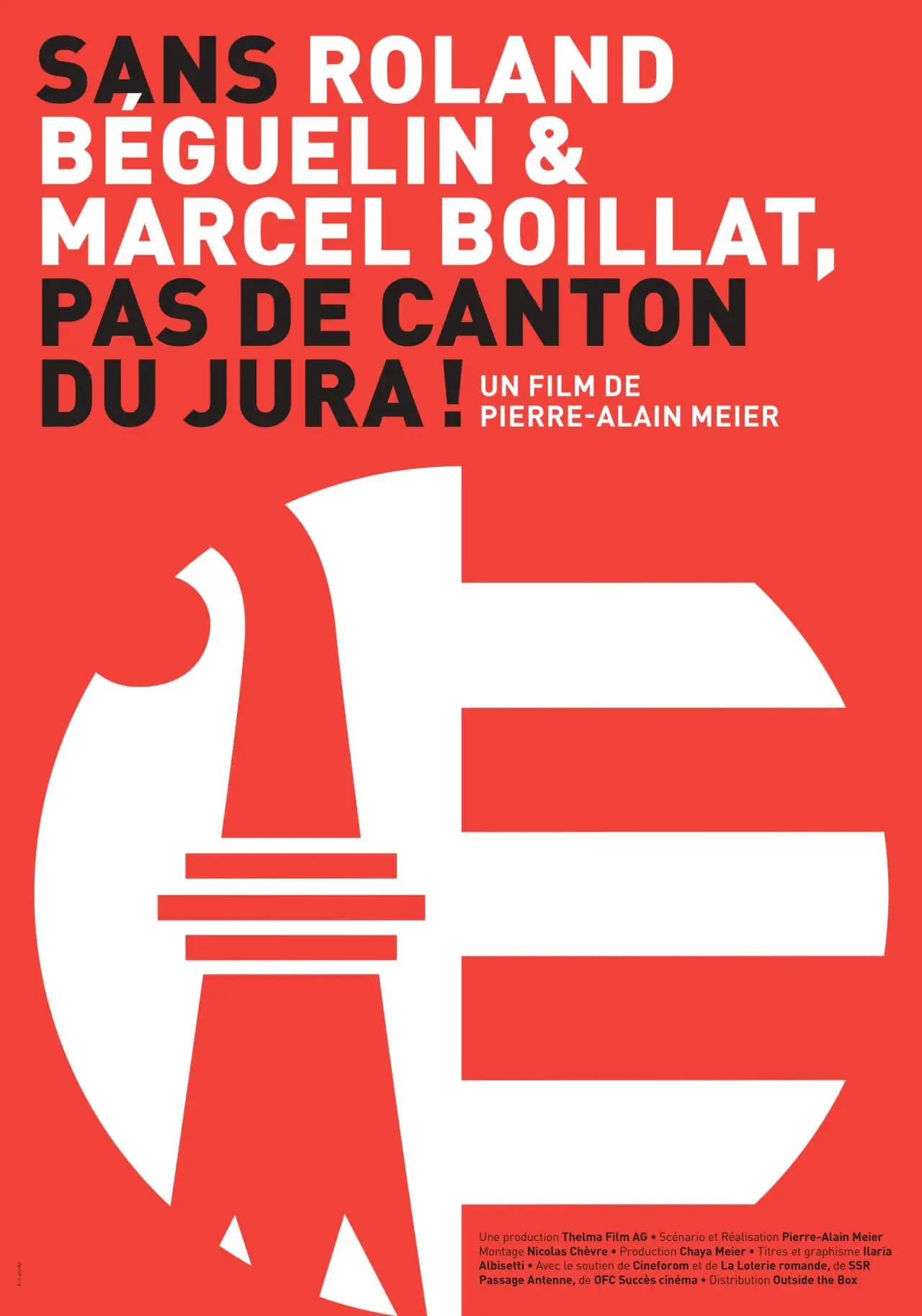 Постер к фильму "Sans Roland Béguelin et Marcel Boillat, pas de Canton du Jura!"