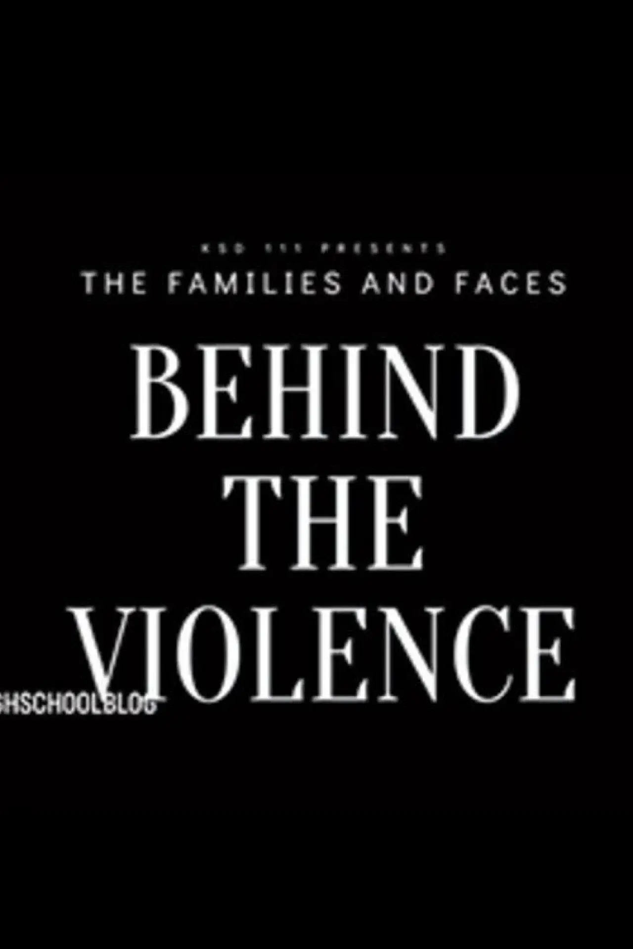 Постер к фильму "The Families & Faces Behind The Violence"