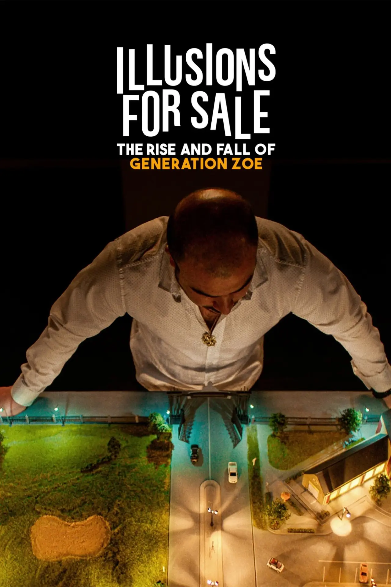 Постер к фильму "El vendedor de ilusiones: El caso Generación Zoe"