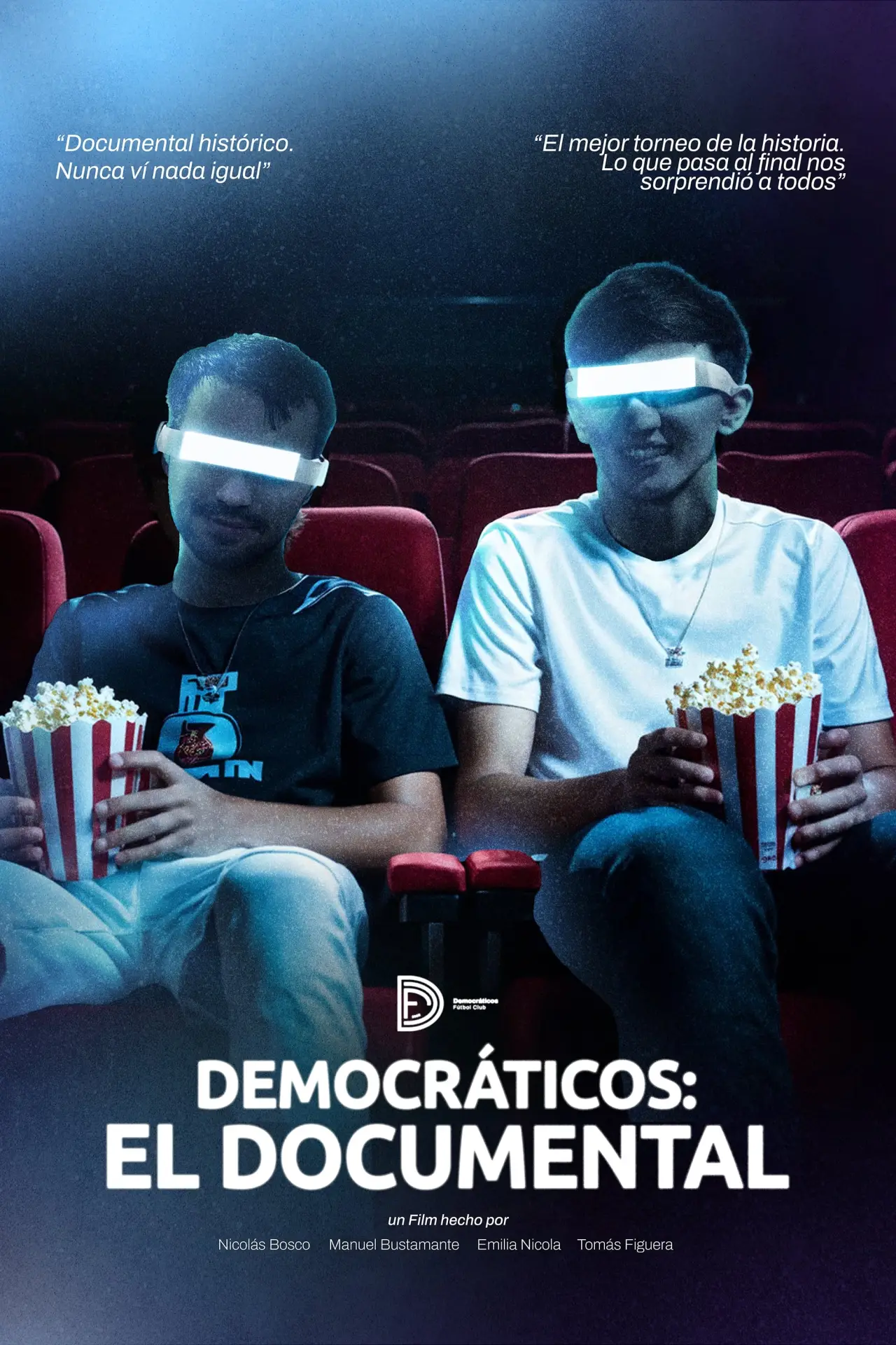 Постер к фильму "Democráticos: El Documental"