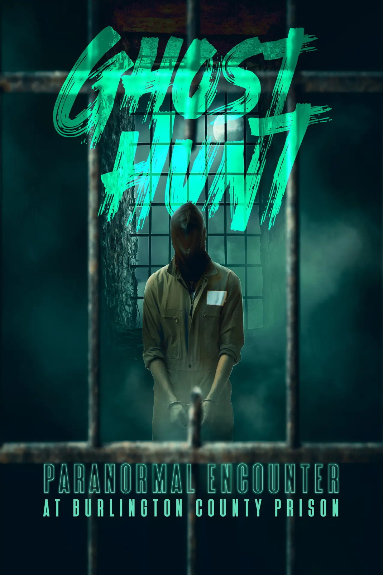 Постер к фильму "Ghost Hunt: Paranormal Encounter at Burlington County Prison"