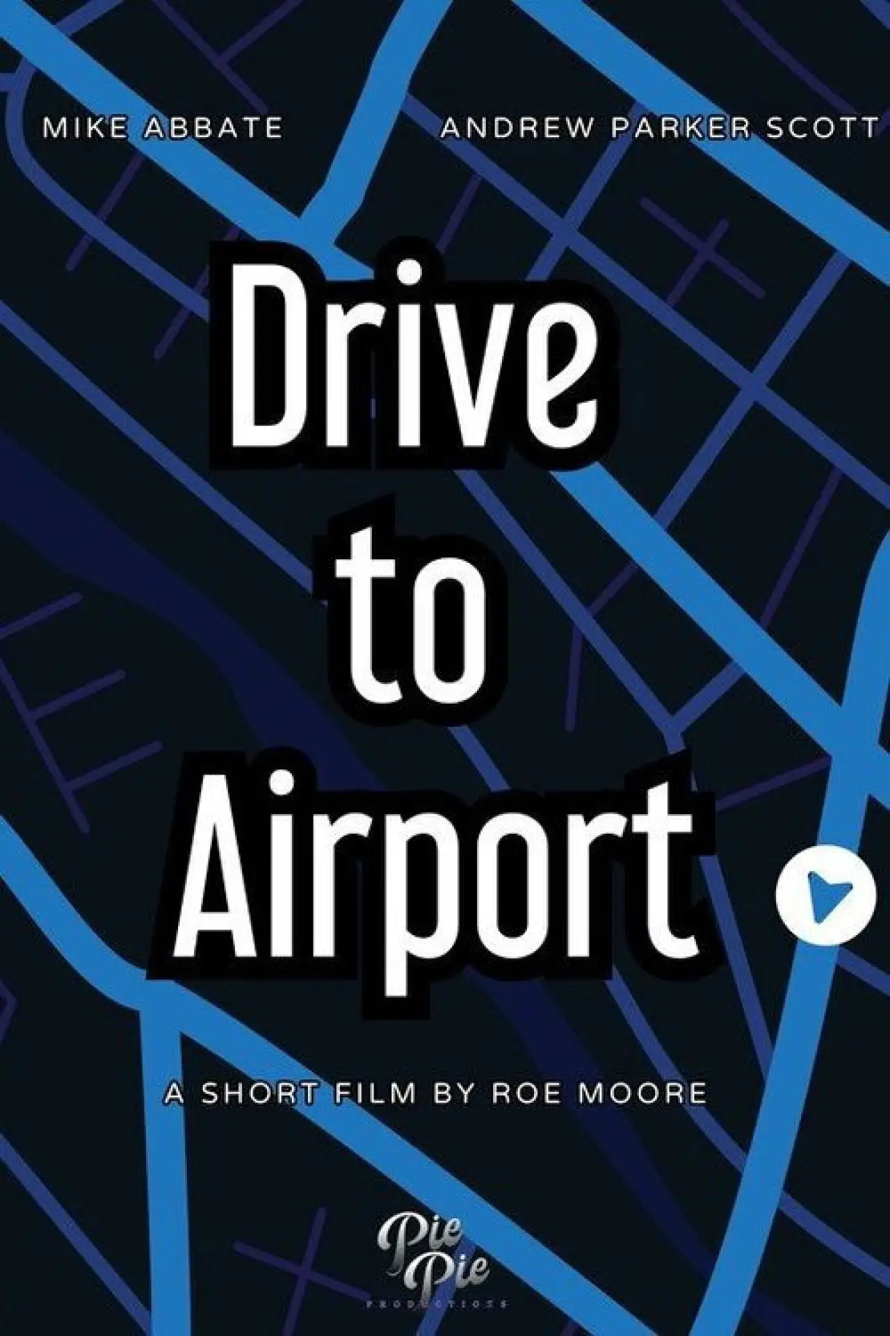 Постер к фильму "Drive to Airport"
