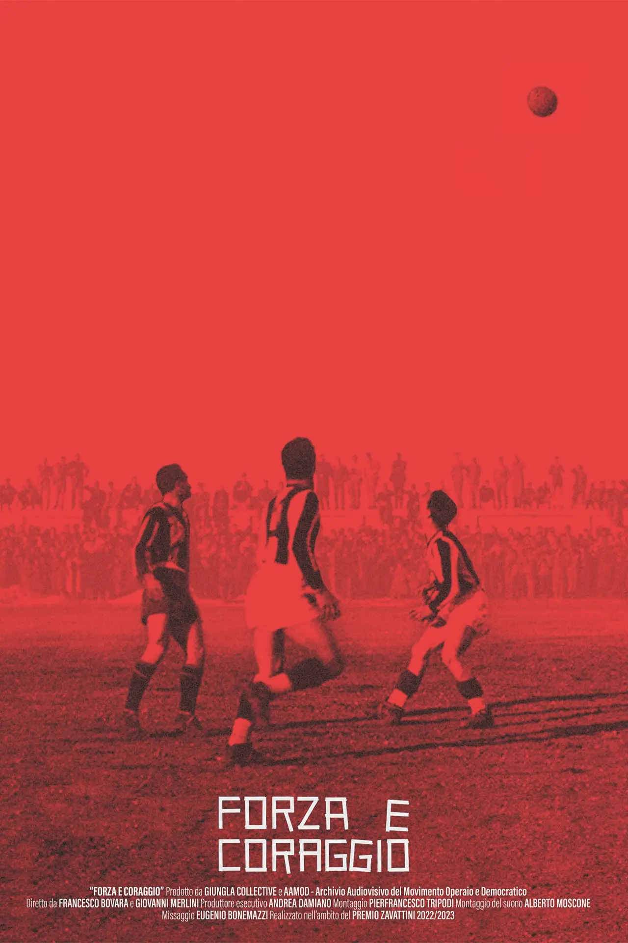 Постер к фильму "Forza e Coraggio"