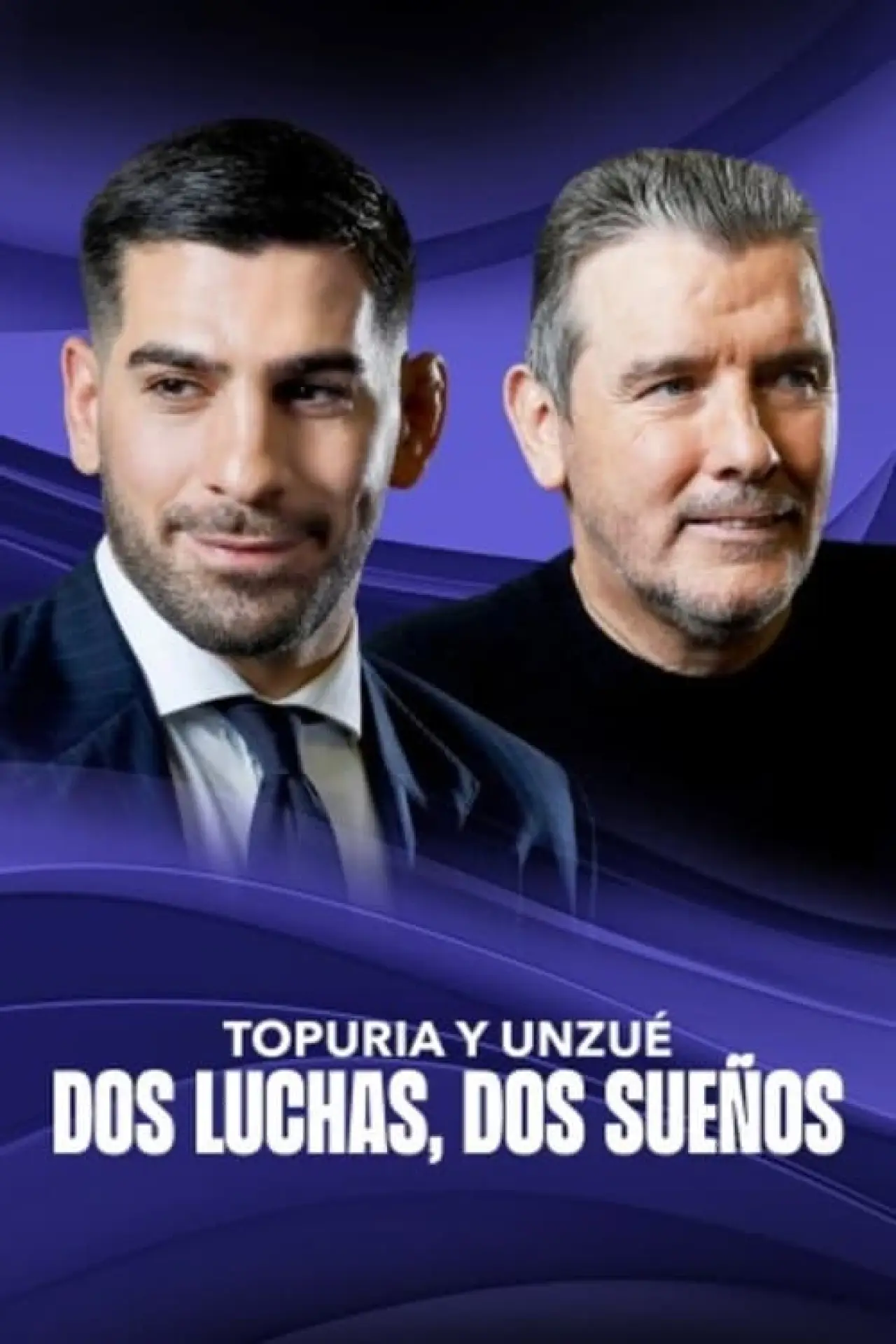 Постер к фильму "Topuria y Unzué. Dos luchas, dos sueños"