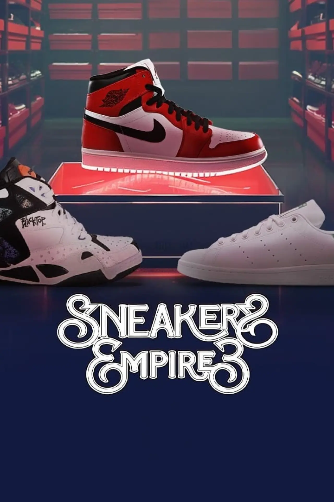 Постер к фильму "Sneakers Empire, le documentaire"