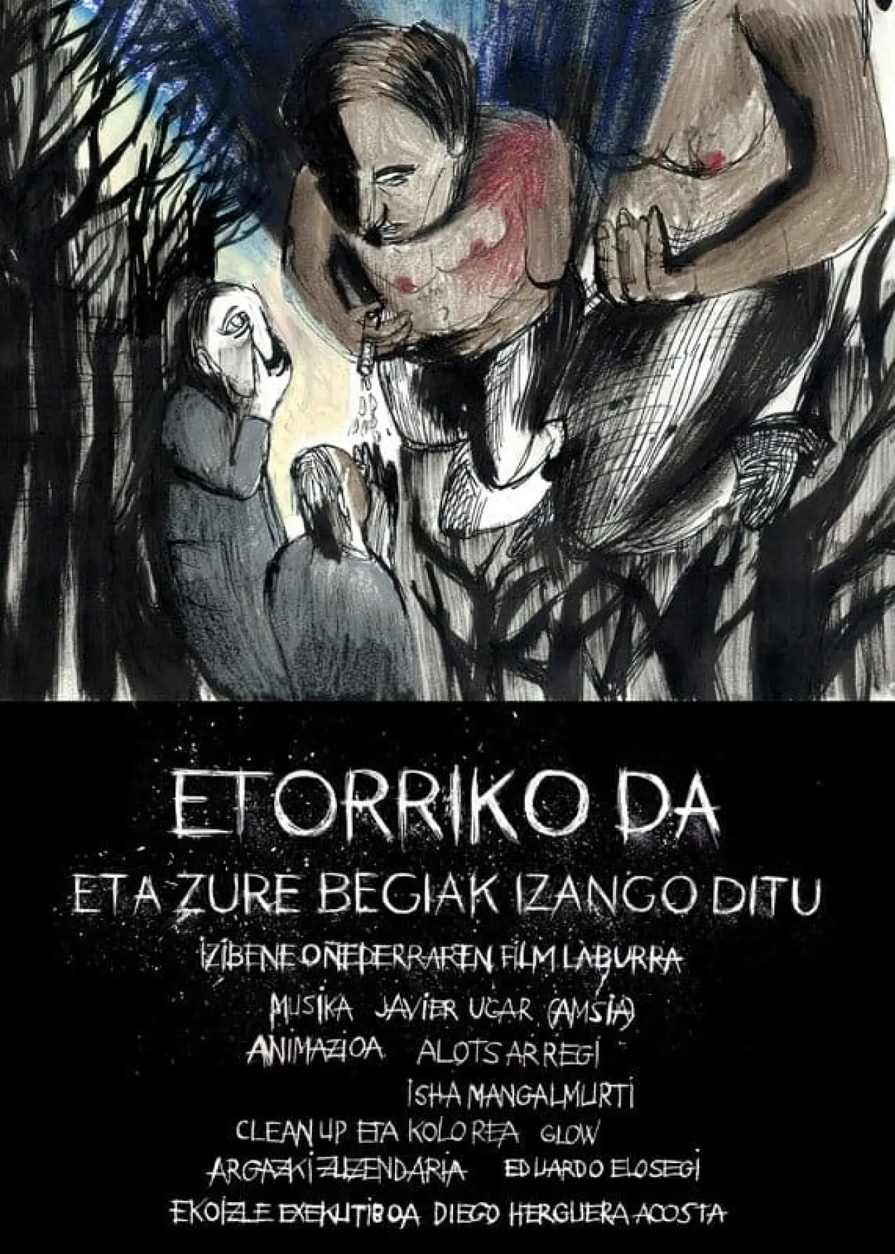 Постер к фильму "Etorriko da (eta zure begiak izango ditu)"