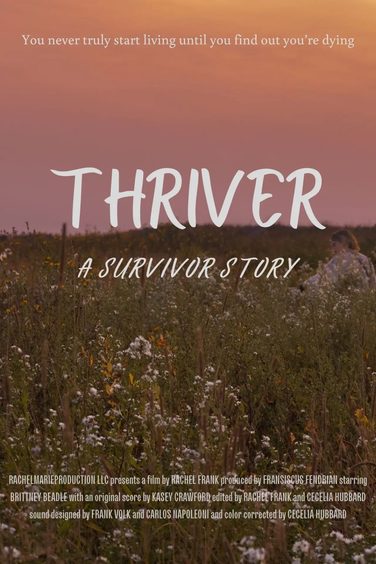Постер к фильму "Thriver: A Survivor Story"
