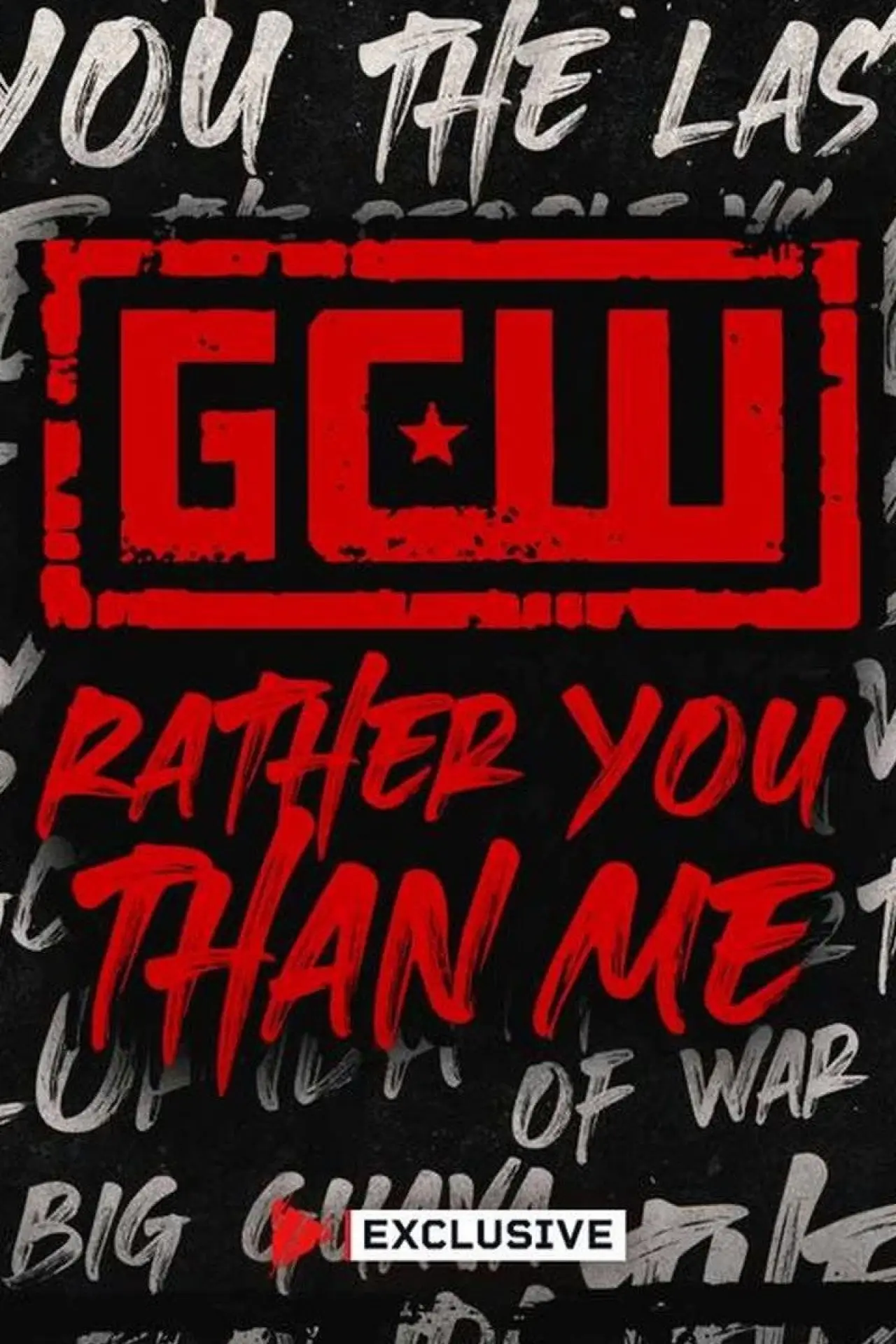 Постер к фильму "GCW Rather You Than Me 2024"
