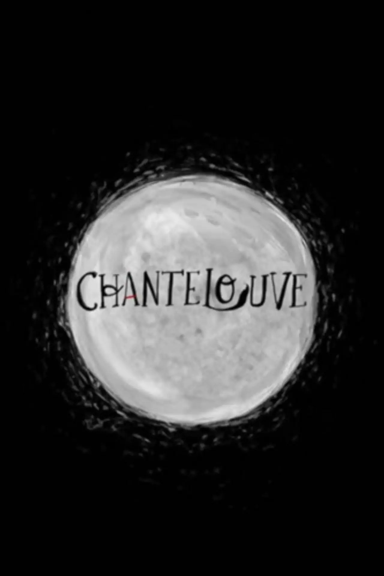 Постер к фильму "Chantelouve"