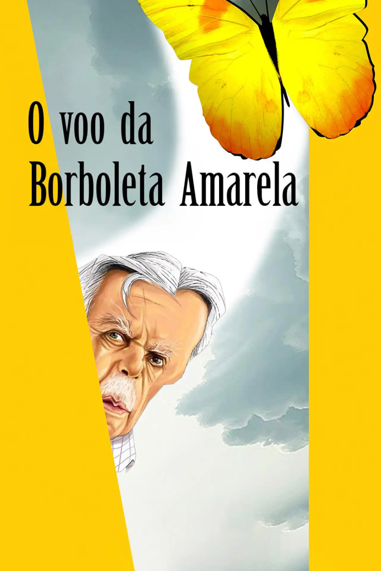 Постер к фильму "O Voo da Borboleta Amarela"
