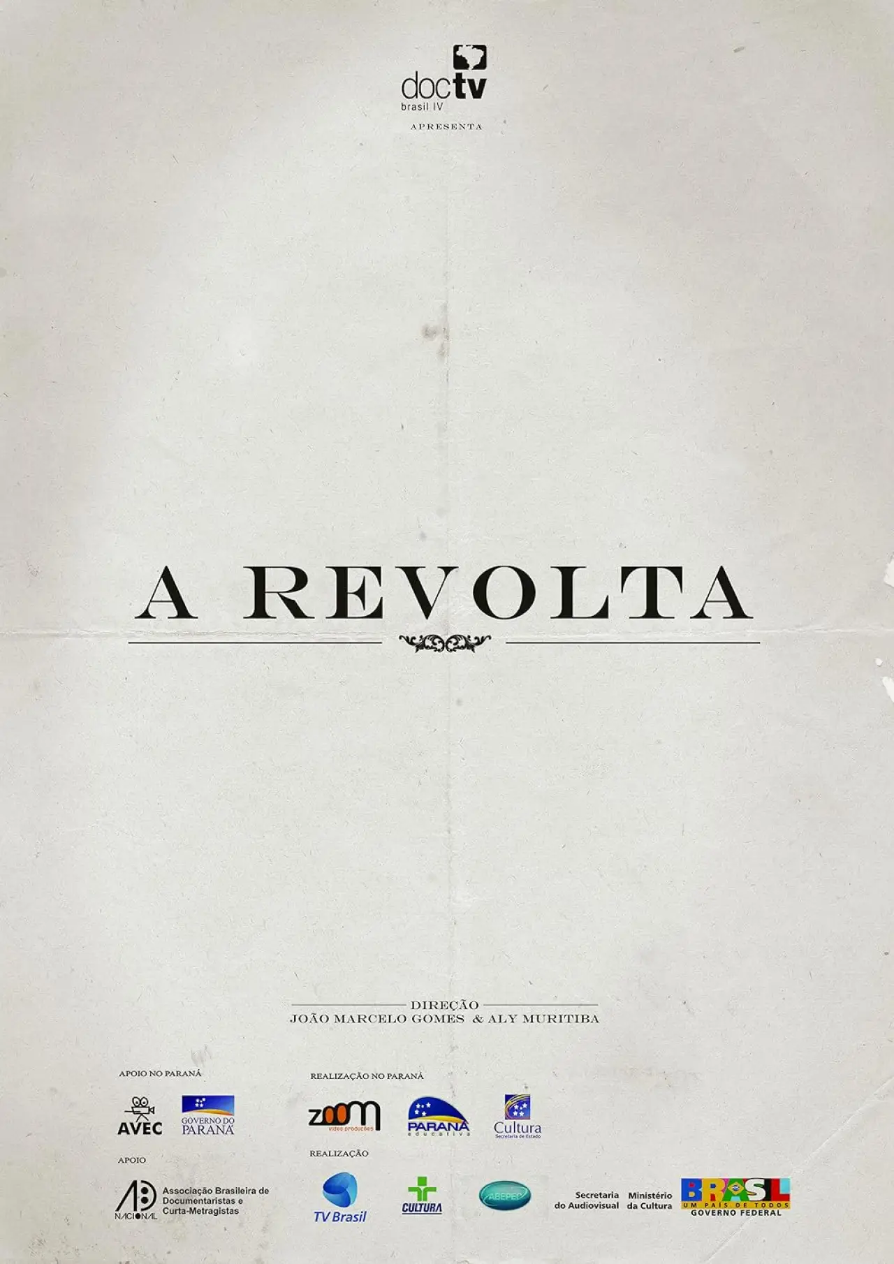 Постер к фильму "A Revolta"
