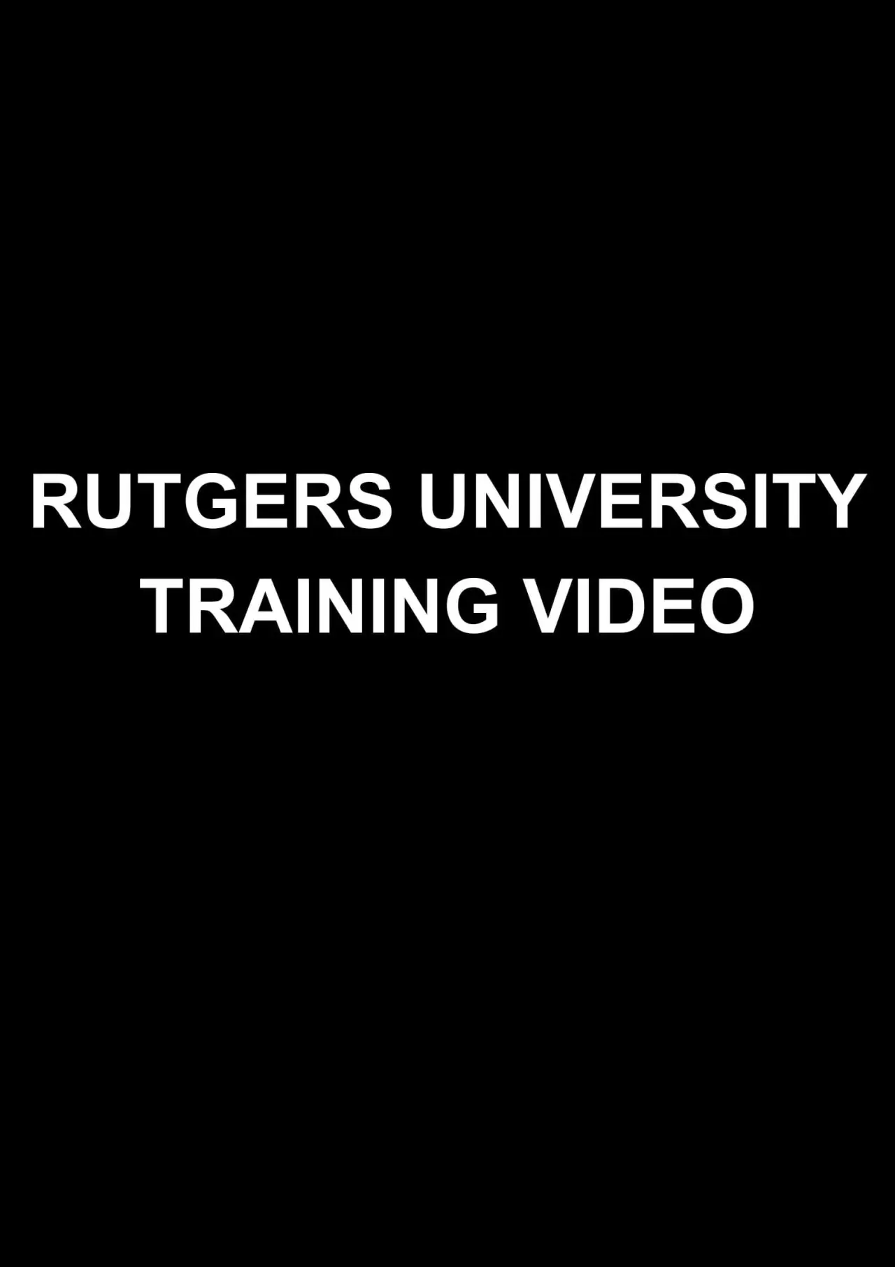 Постер к фильму "Rutgers University Training Video"
