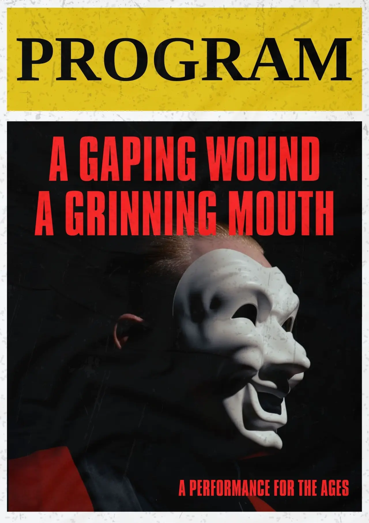 Постер к фильму "A Gaping Wound, A Grinning Mouth"
