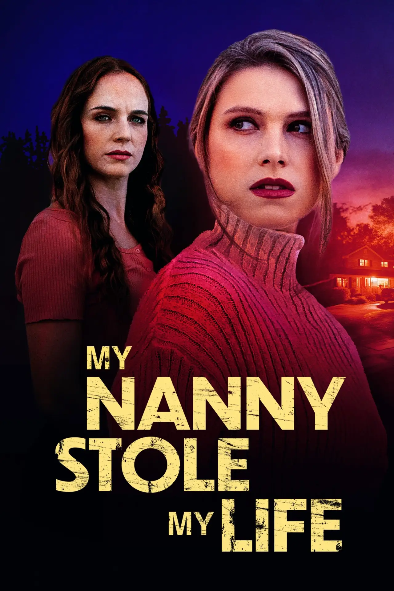 Постер к фильму "My Nanny Stole My Life"