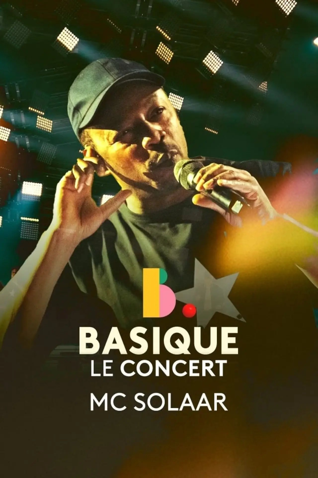 Постер к фильму "MC Solaar - Basique, le concert"