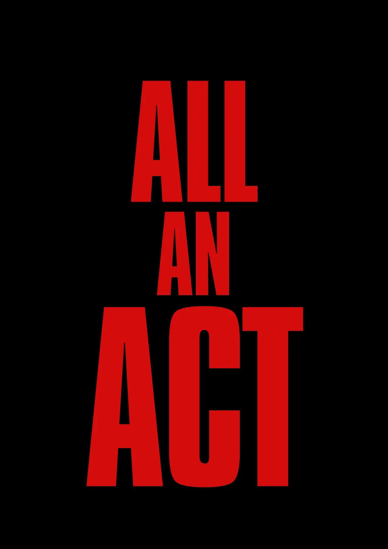 Постер к фильму "All an Act"