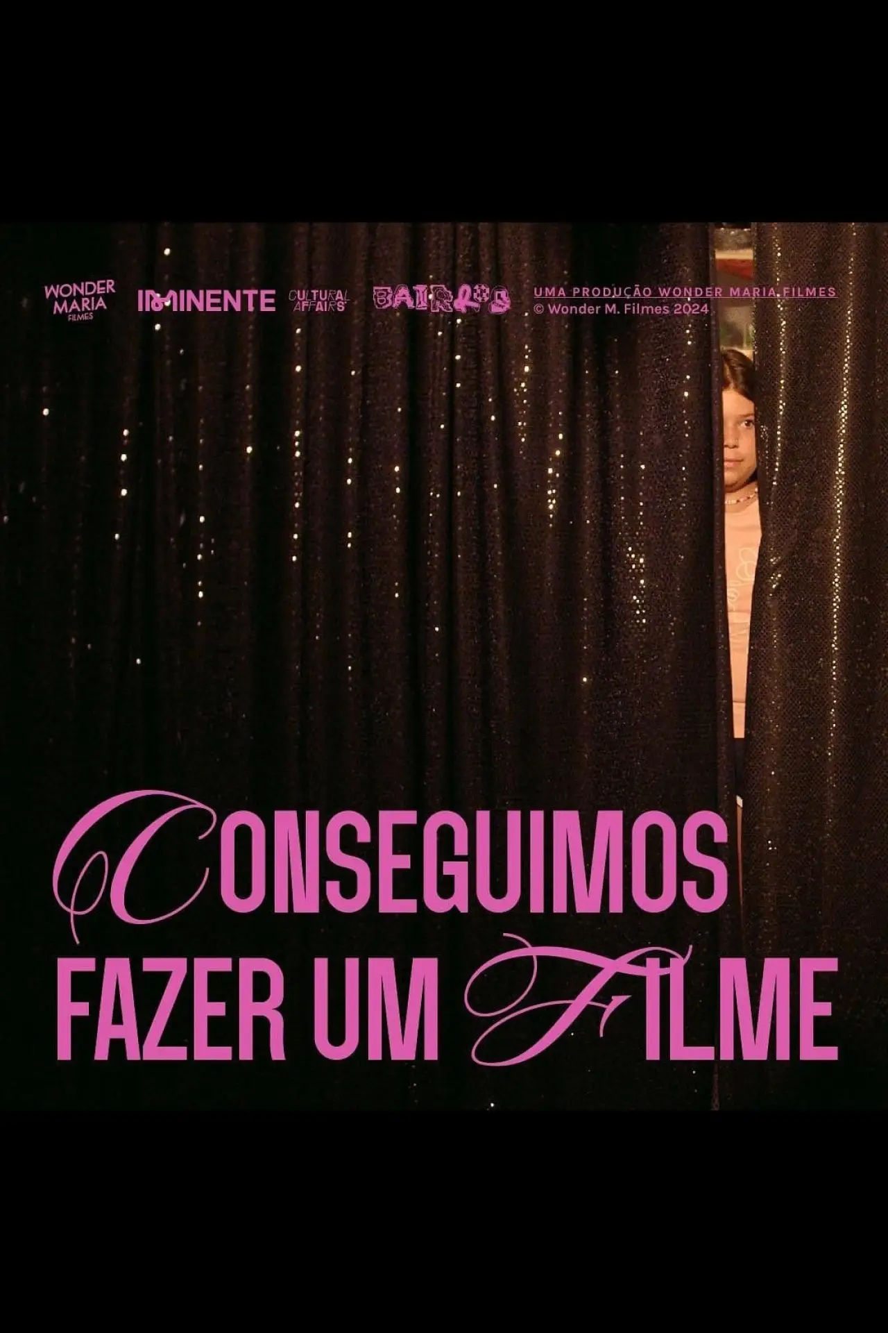 Постер к фильму "Conseguimos Fazer Um Filme"