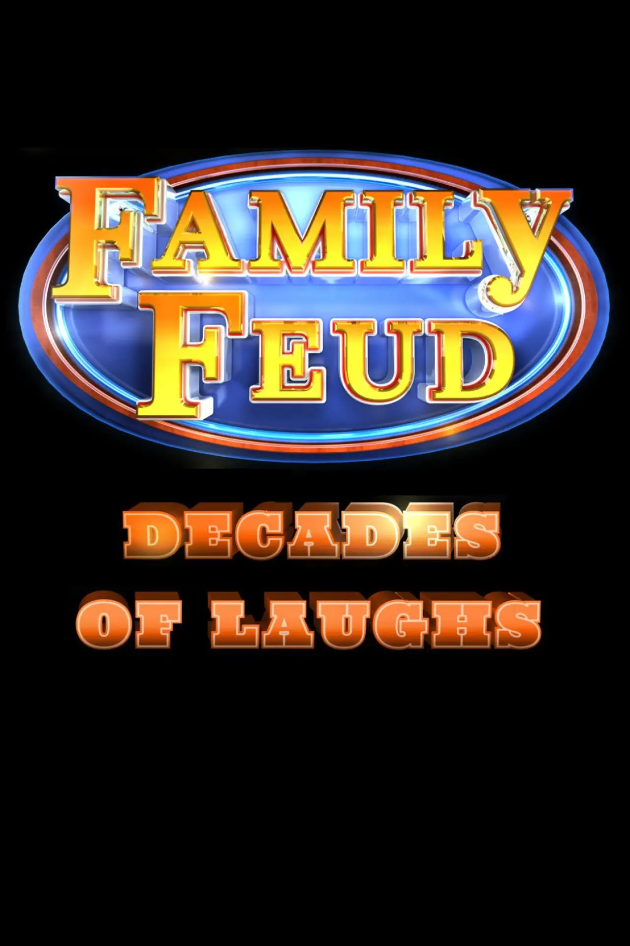 Постер к фильму "Family Feud: Decades of Laughs"