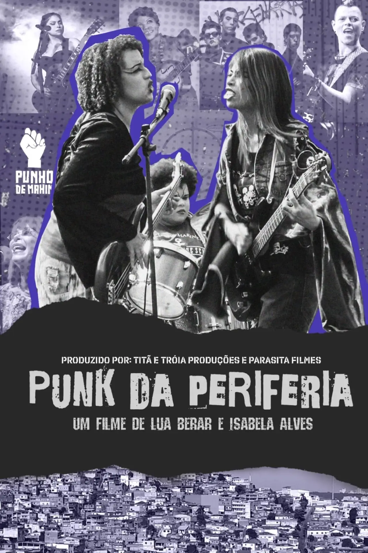 Постер к фильму "Punk da Periferia"