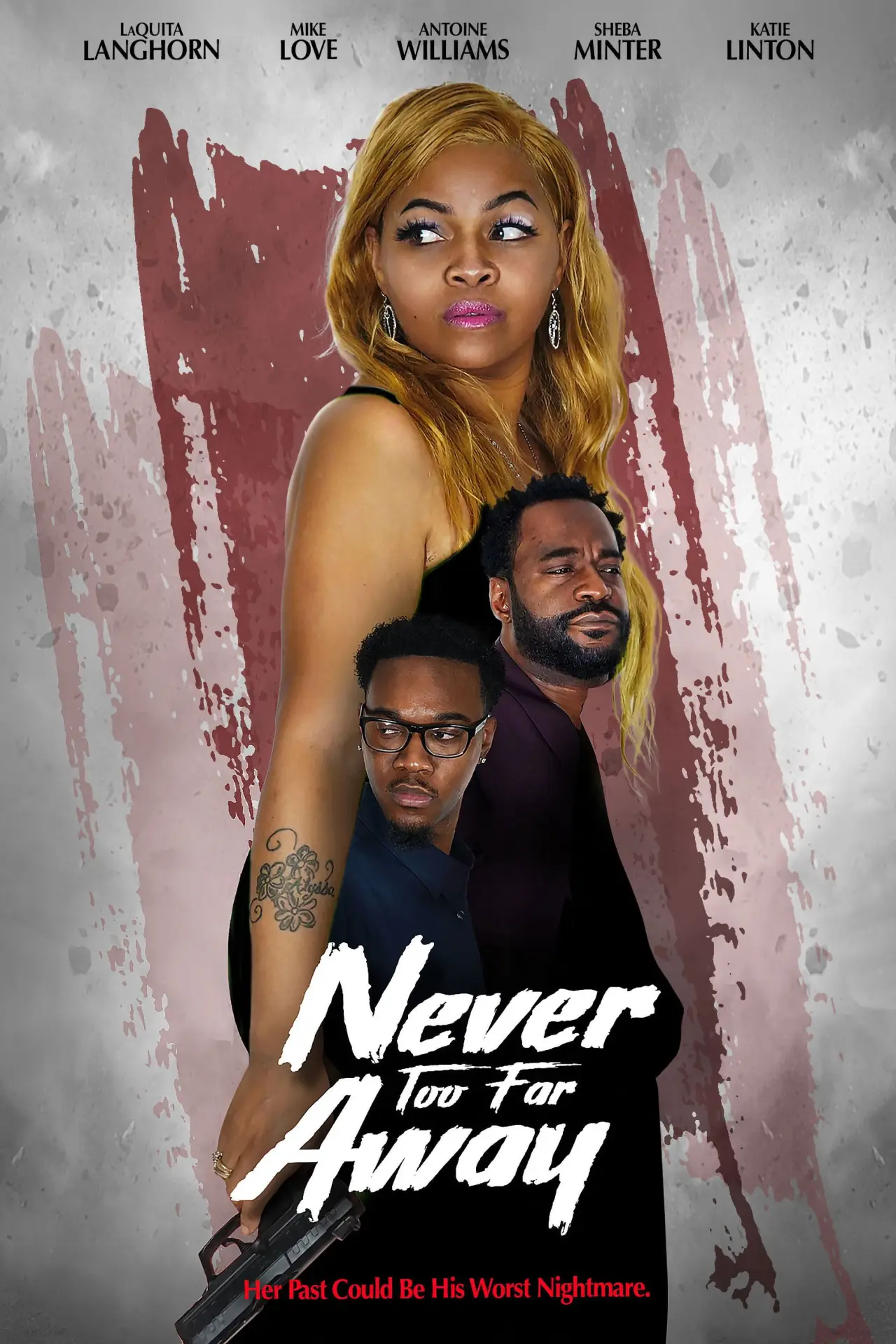 Постер к фильму "Never Too Far Away"