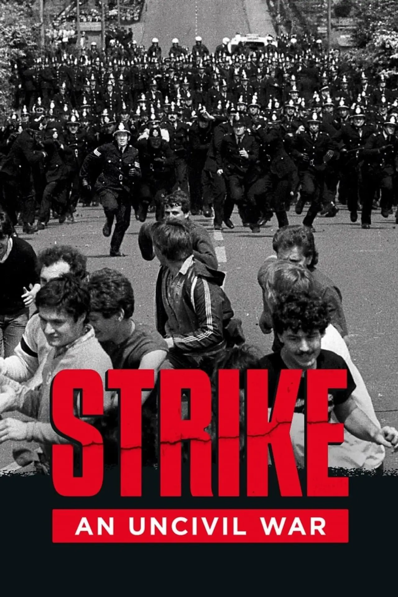 Постер к фильму "Strike: An Uncivil War"