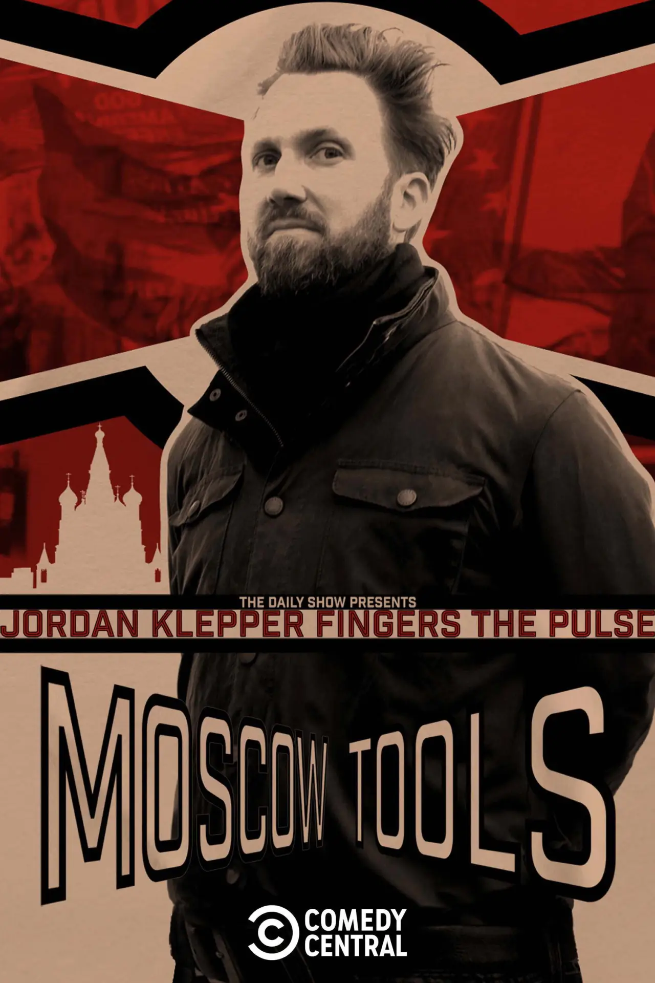 Постер к фильму "Jordan Klepper Fingers the Pulse: Moscow Tools"