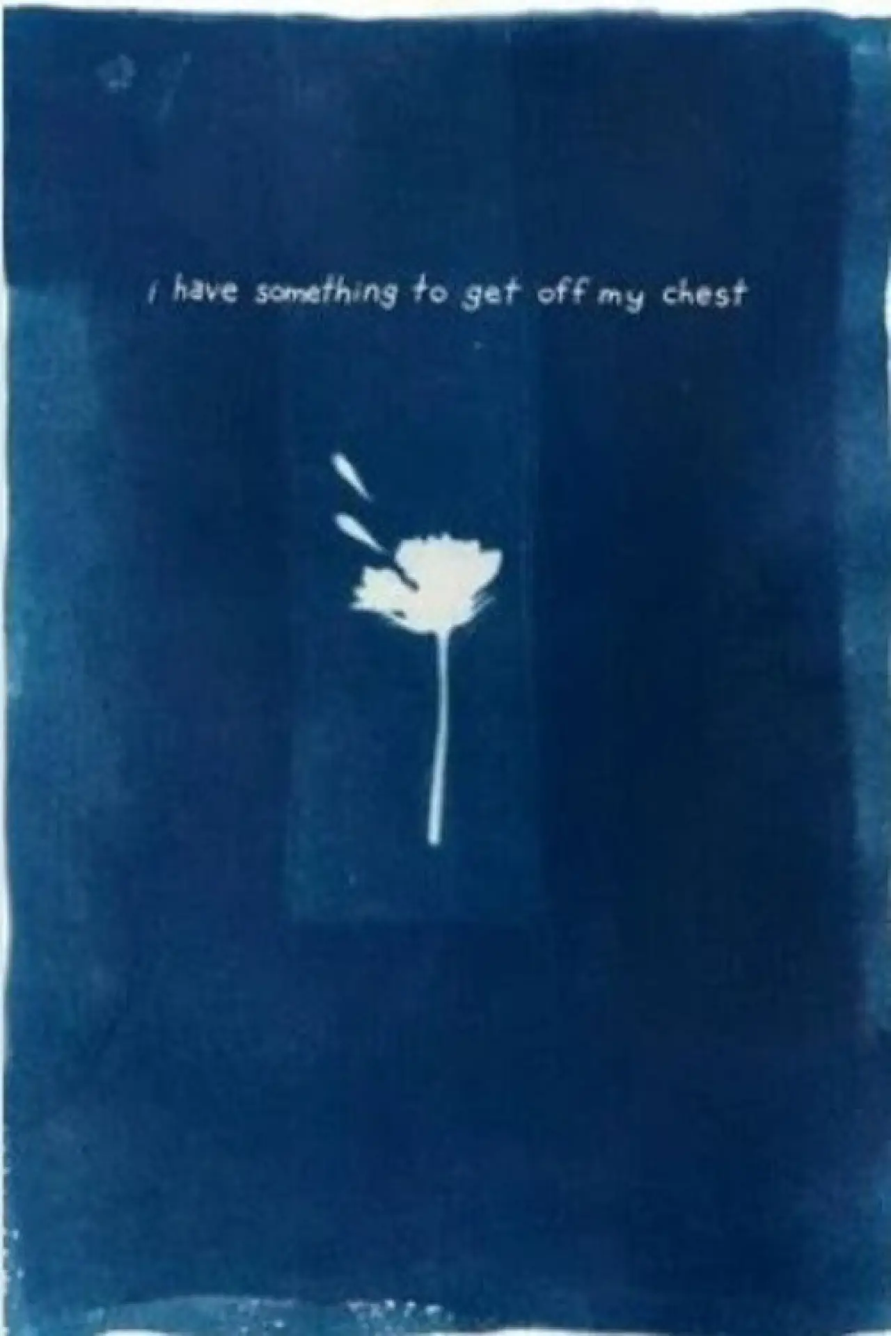 Постер к фильму "I Have Something To Get Off My Chest"