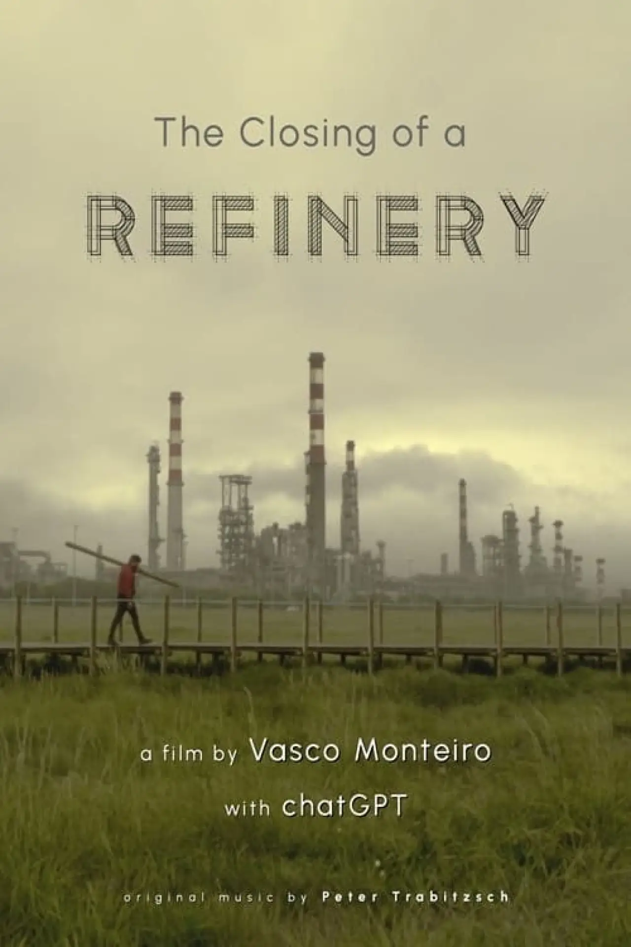 Постер к фильму "The closing of a Refinery"