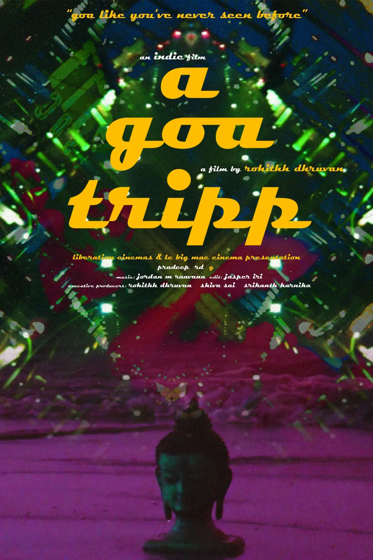 Постер к фильму "A Goa Tripp..."