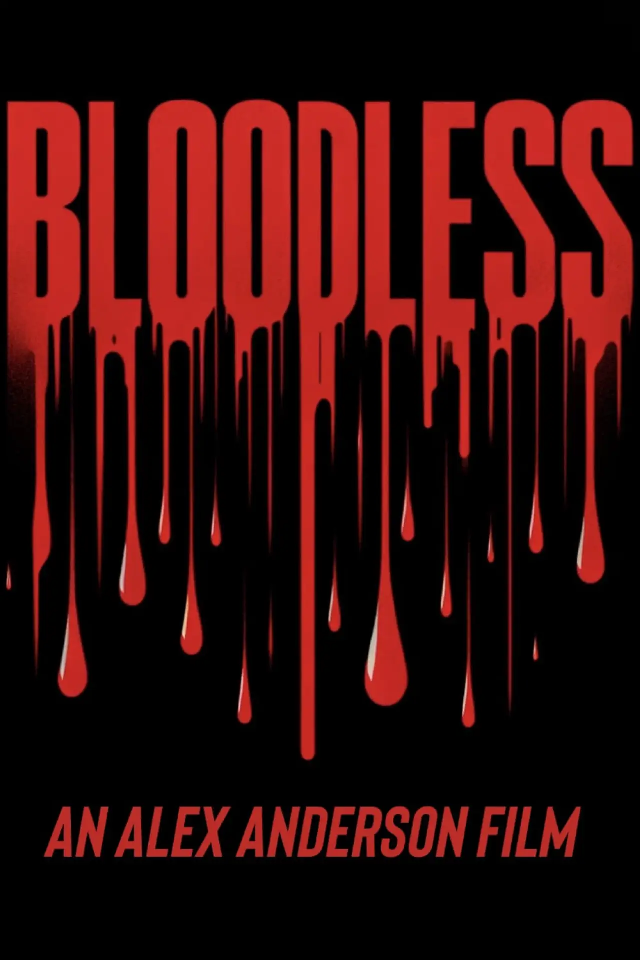 Постер к фильму "Bloodless"