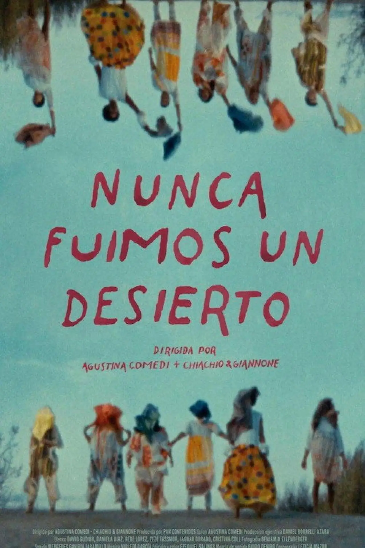 Постер к фильму "Nunca fuimos un desierto"