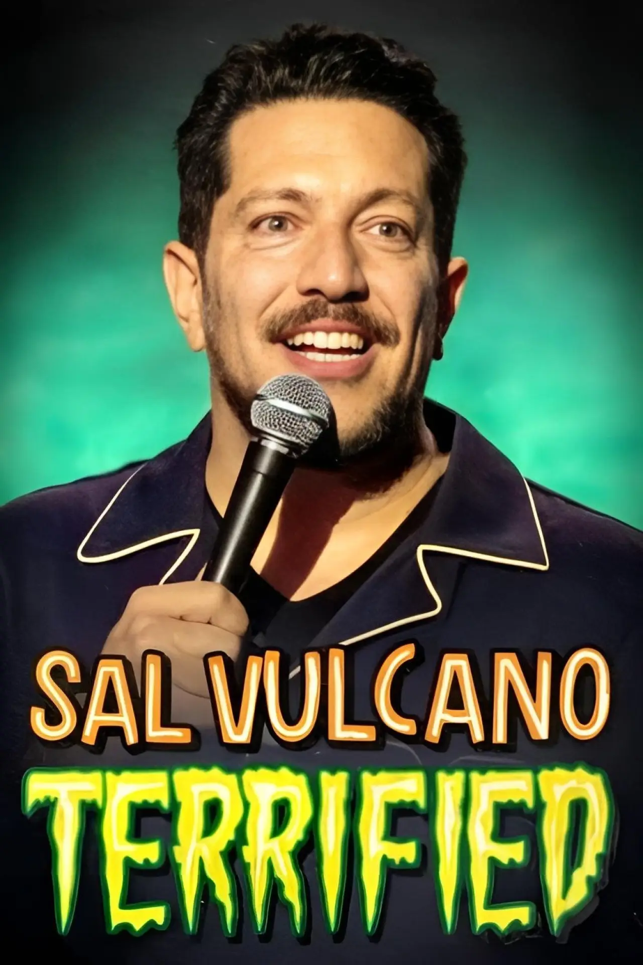 Постер к фильму "Sal Vulcano: Terrified"