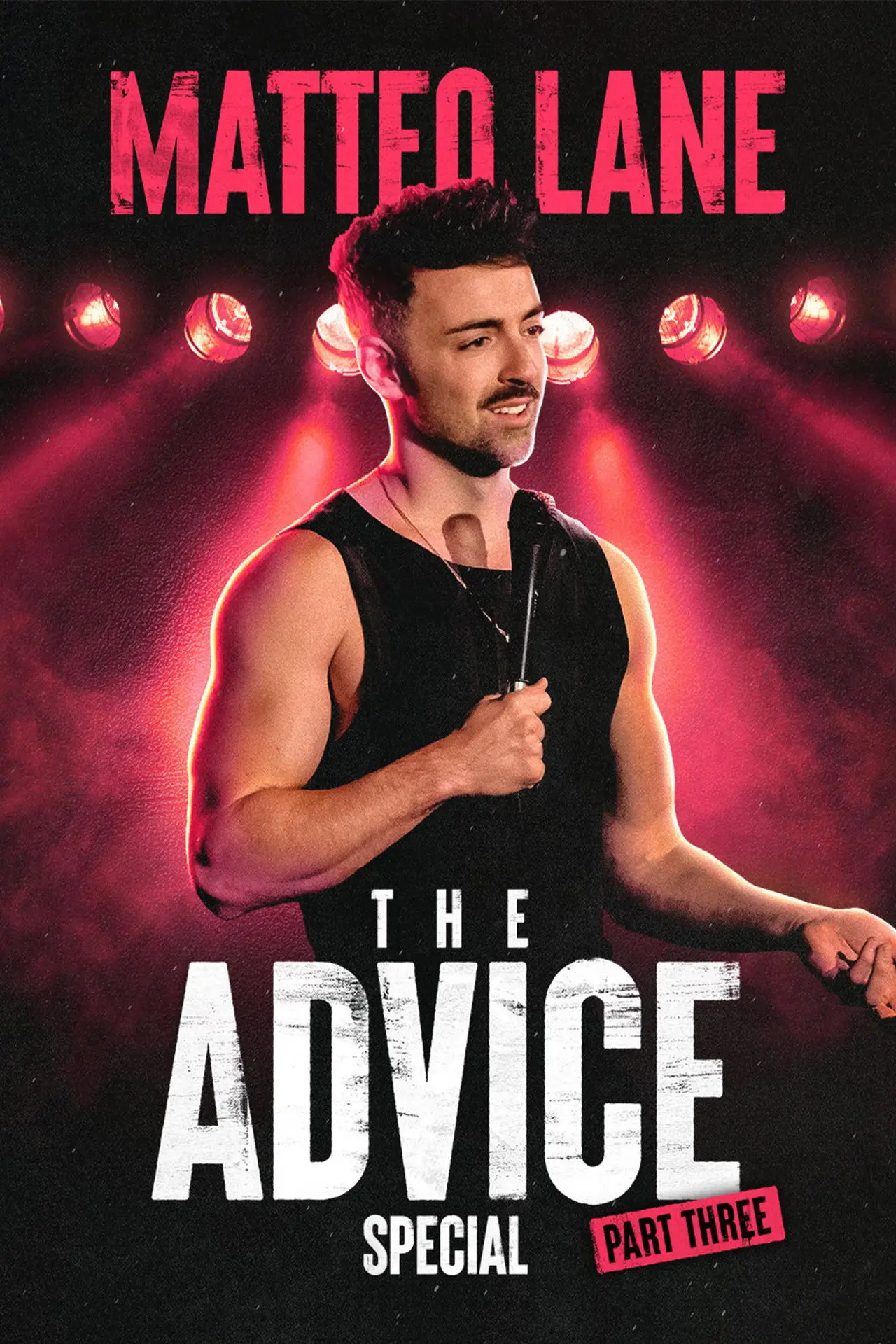Постер к фильму "Matteo Lane: The Advice Special Part 3"