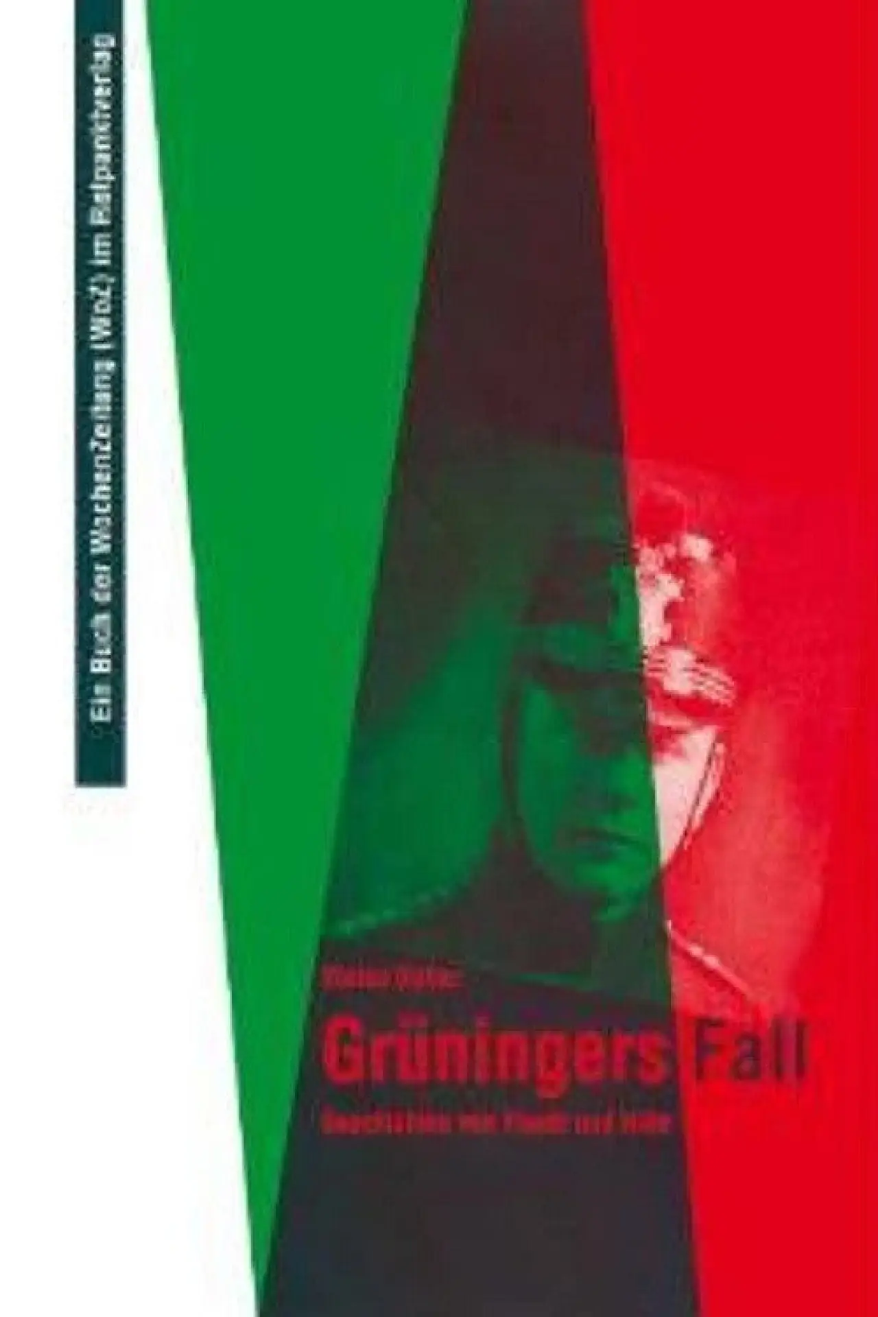 Постер к фильму "Grüningers Fall"