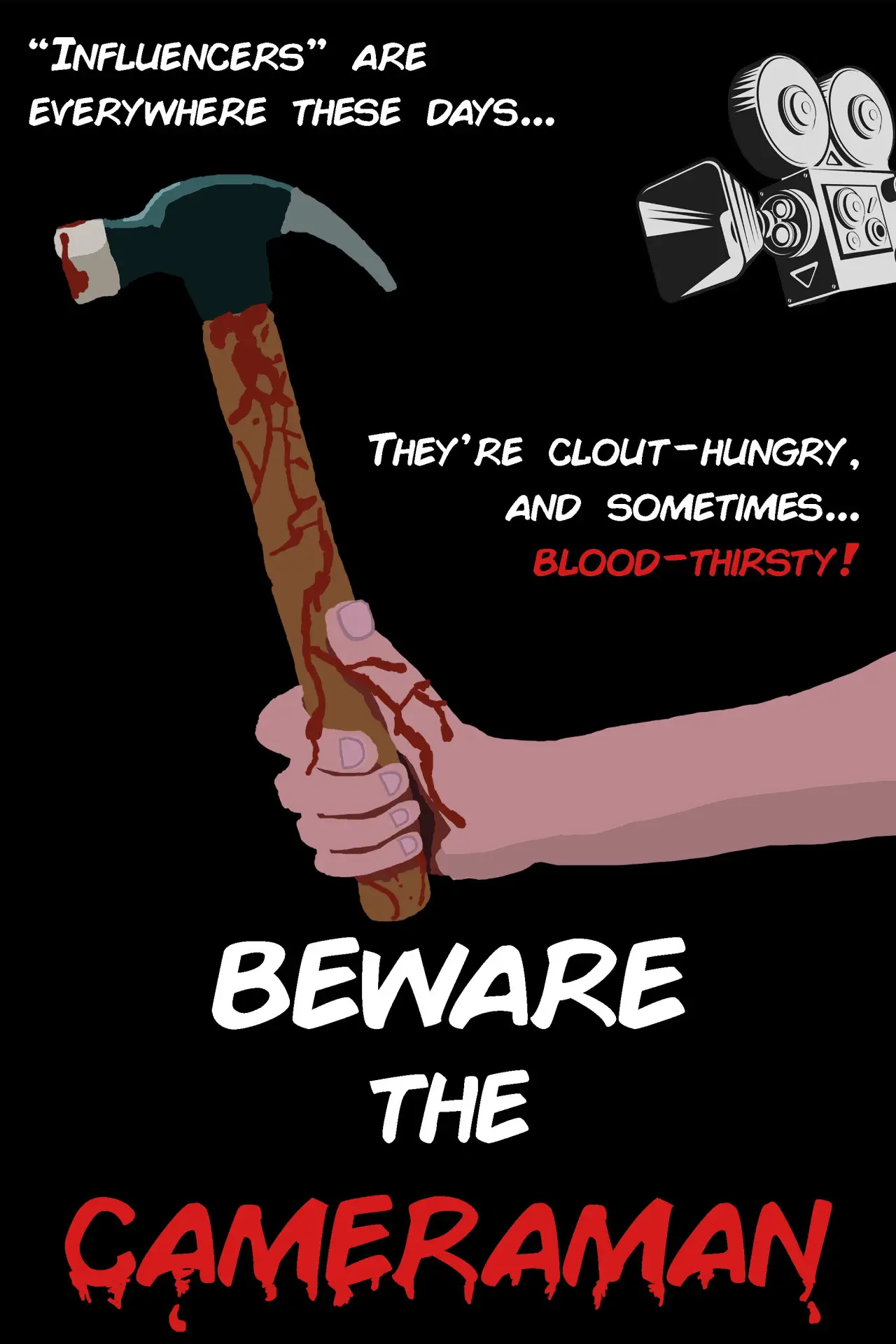 Постер к фильму "Beware The Cameraman"