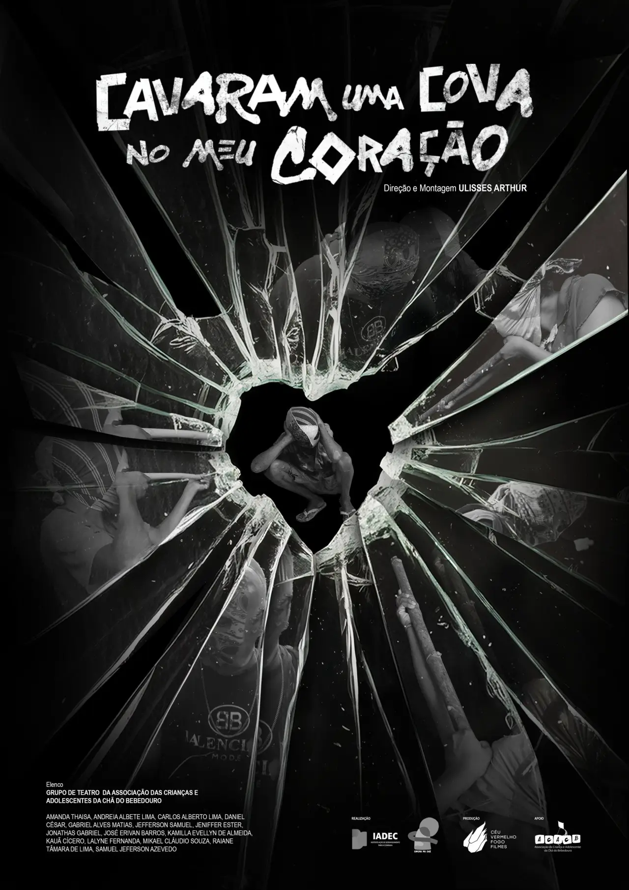 Постер к фильму "Cavaram Uma Cova No Meu Coração"