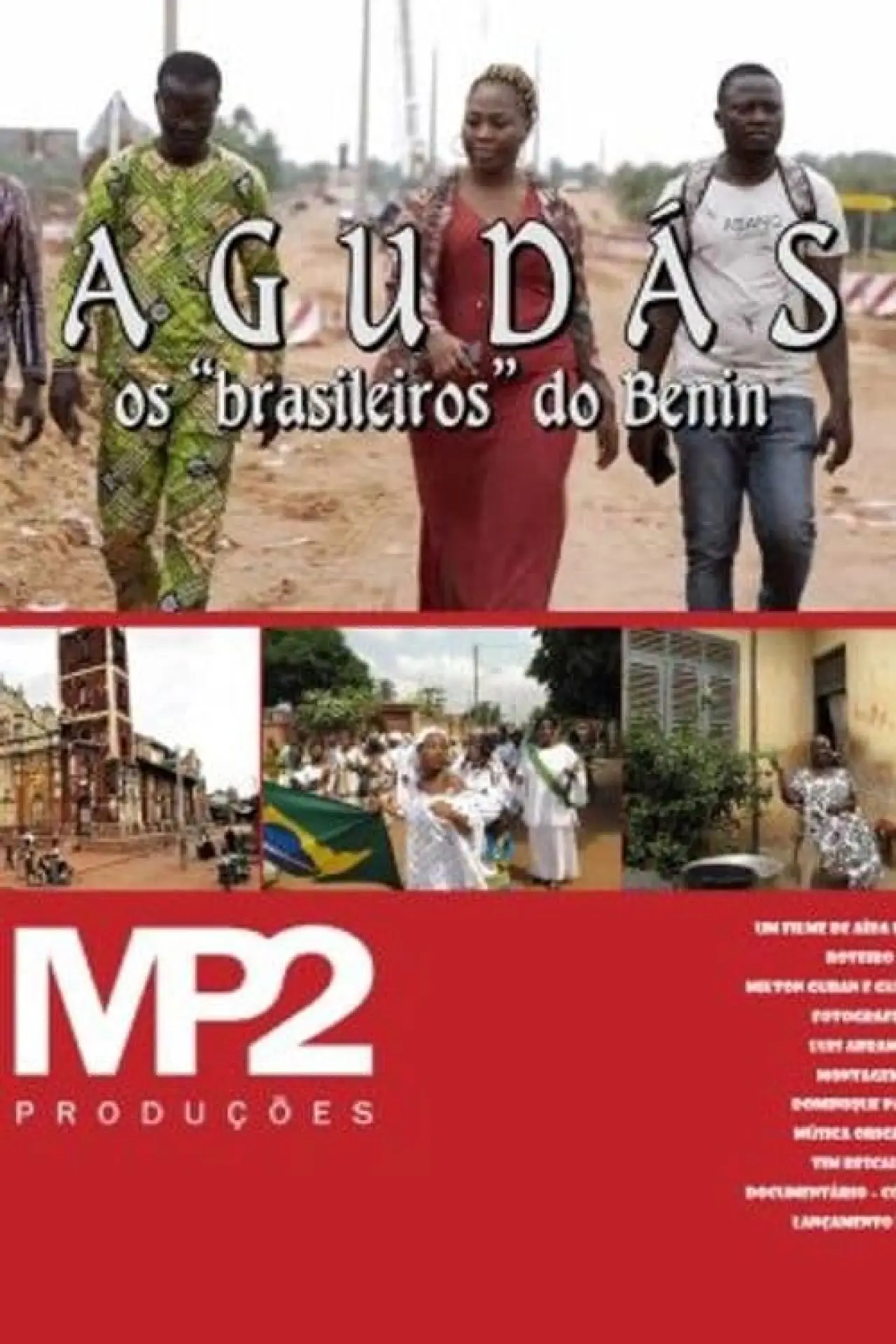 Постер к фильму "Agudás – Os Brasileiros Do Benin"