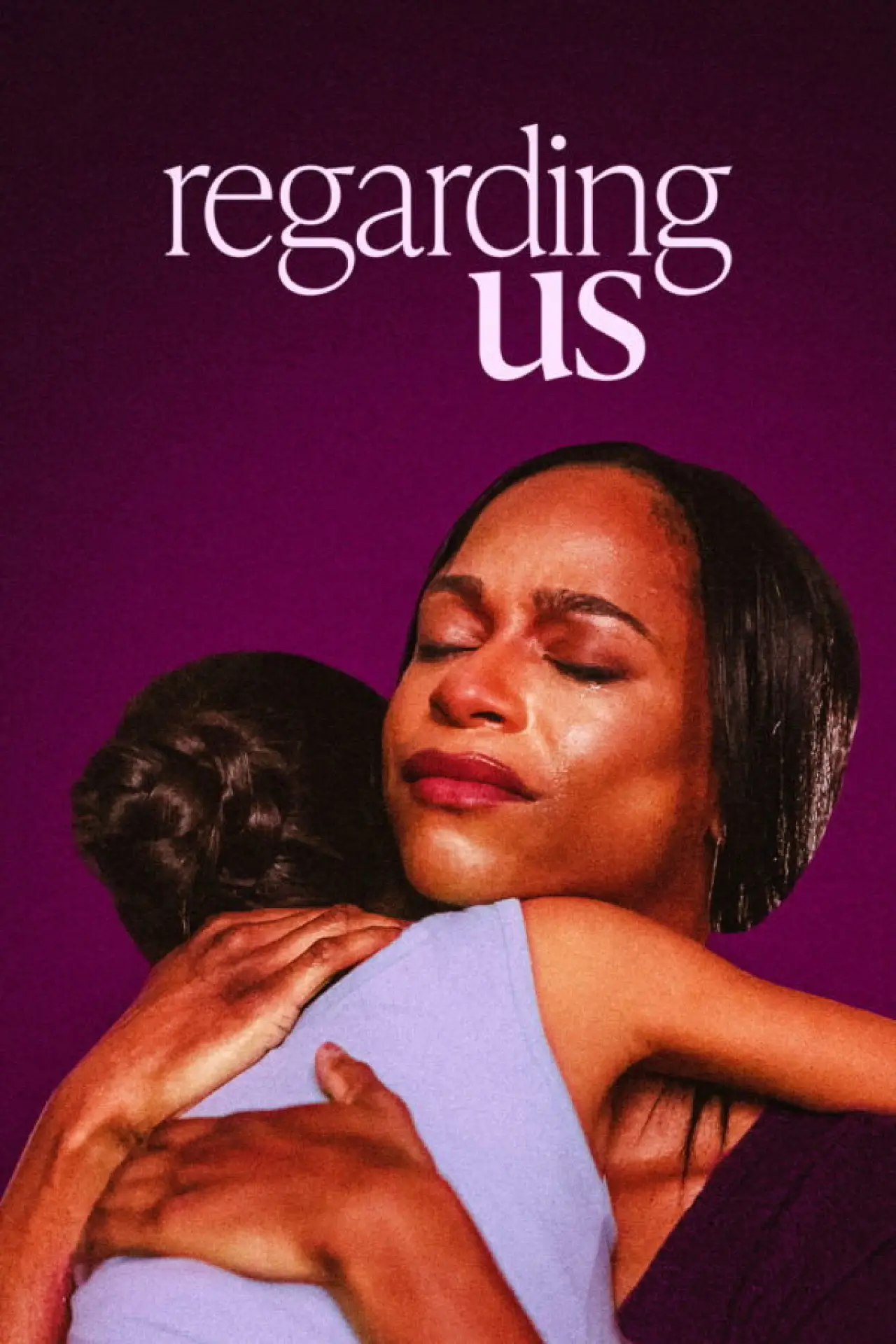 Постер к фильму "Regarding Us"
