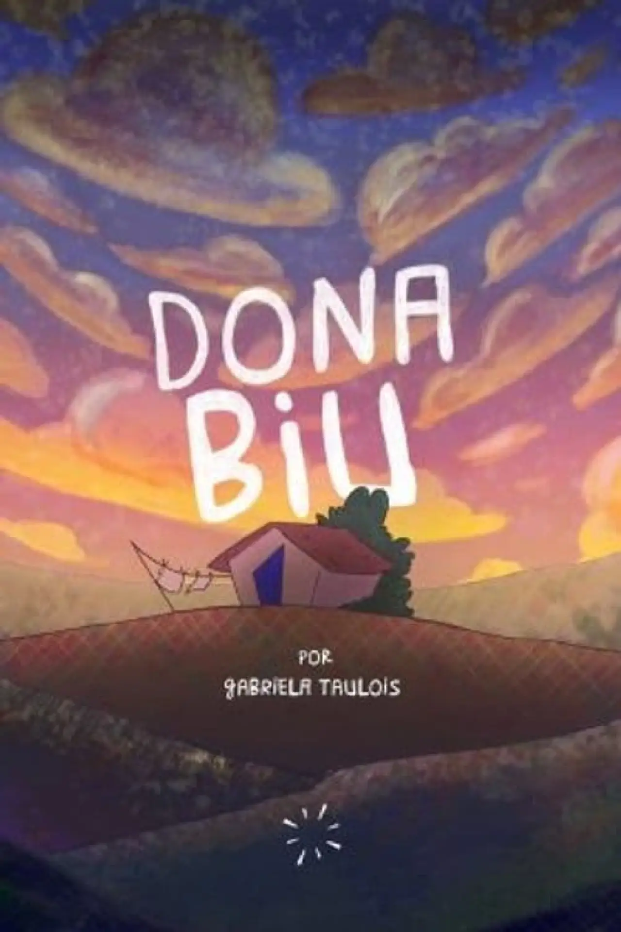 Постер к фильму "Dona Biu"