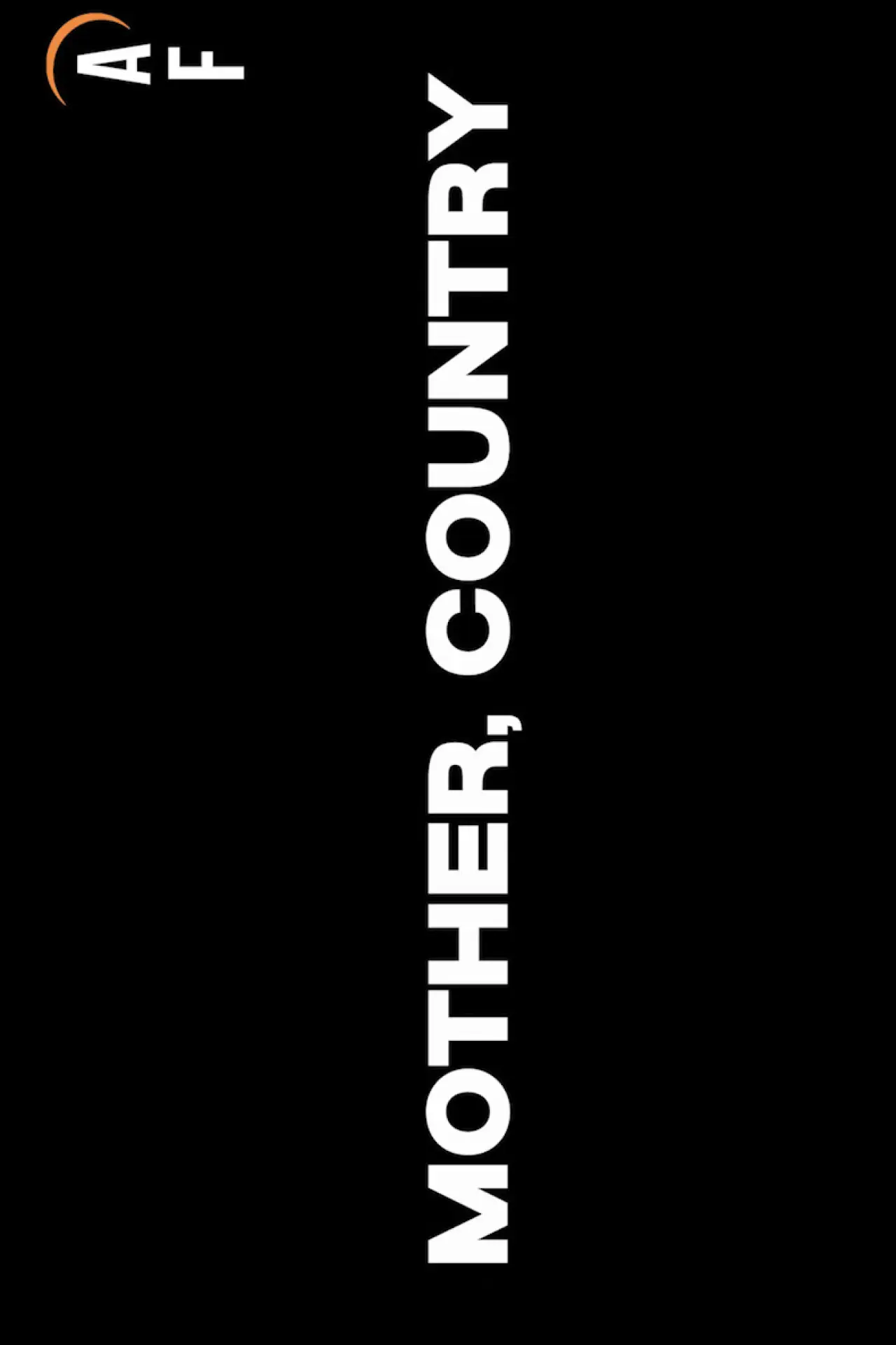 Постер к фильму "Mother, Country"