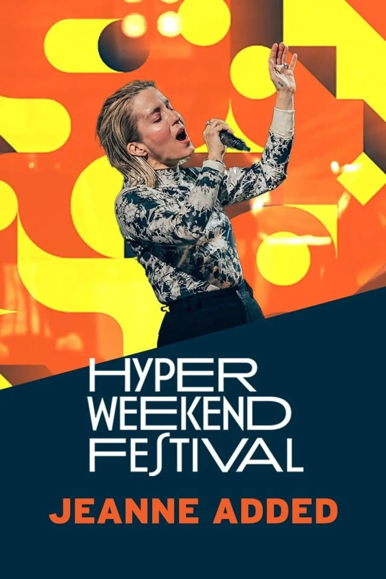 Постер к фильму "Jeanne Added - Hyper Weekend Festival 2024"