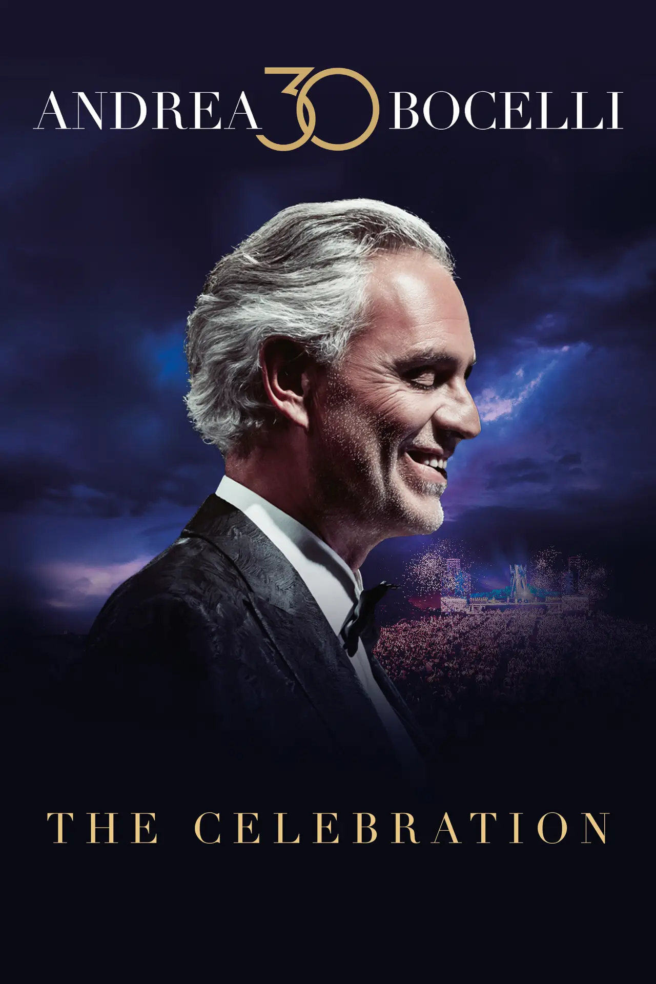 Постер к фильму "Andrea Bocelli 30: The Celebration"