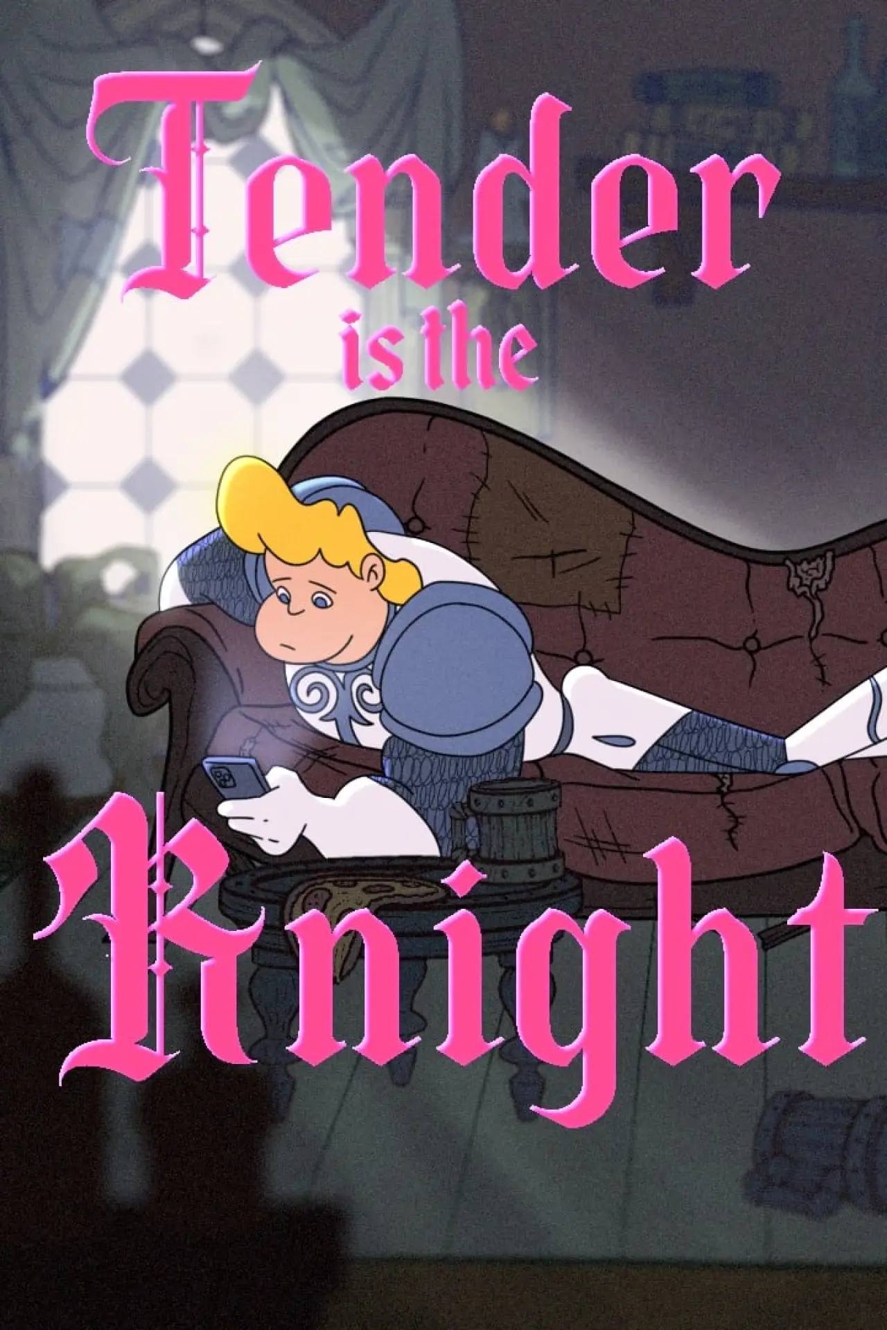 Постер к фильму "Tender Is The Knight"