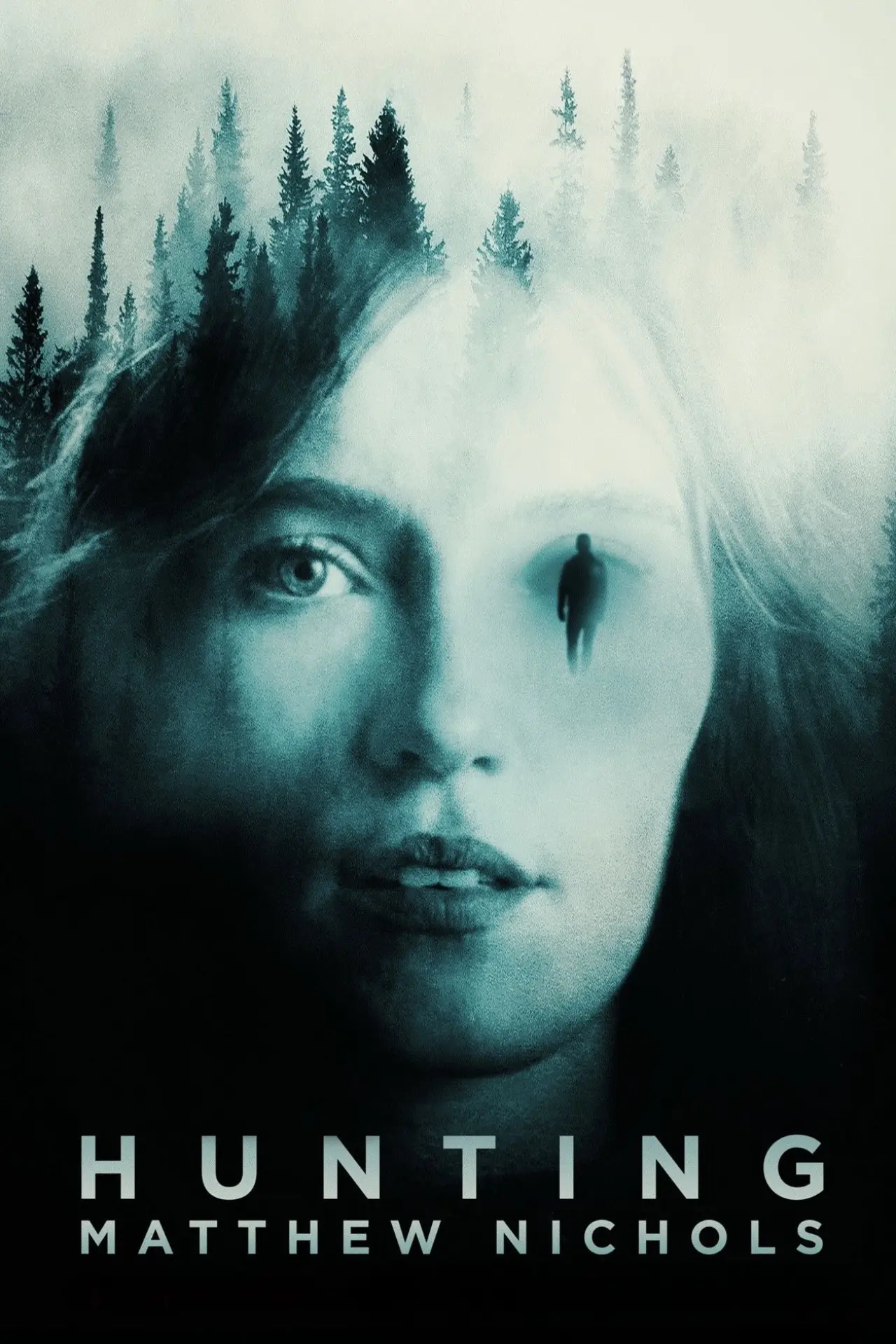 Постер к фильму "Hunting Matthew Nichols"