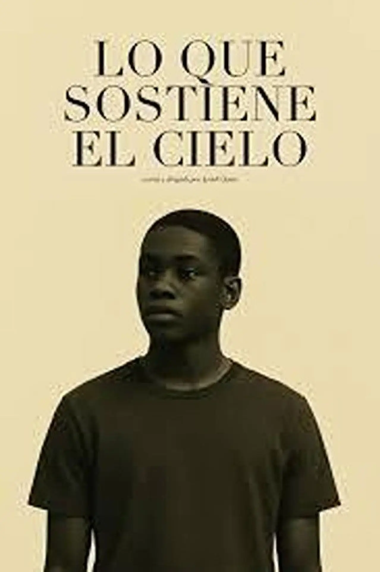 Постер к фильму "Lo que sostiene el cielo"